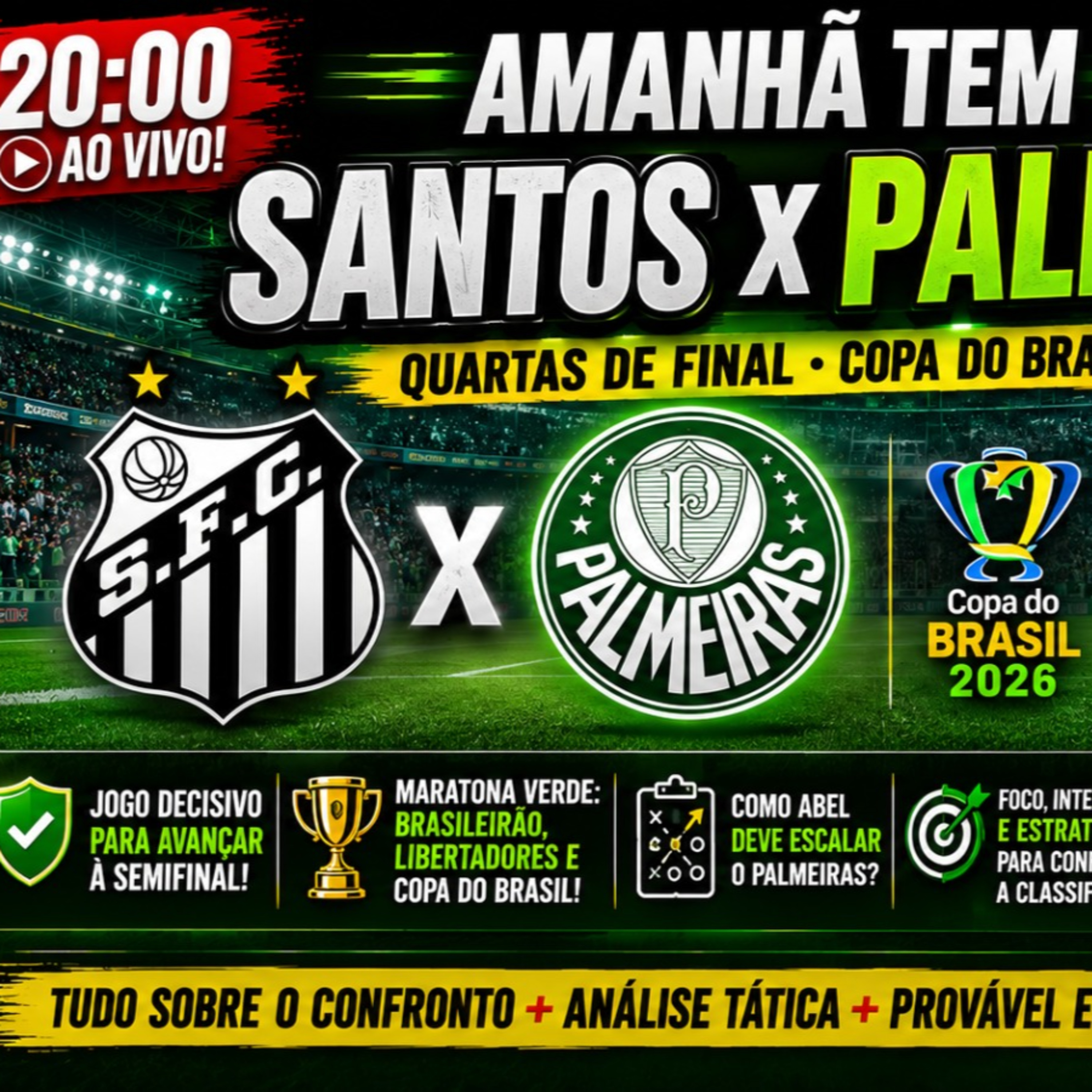 🔥 3 GOLS DE VANTAGEM! ABEL VAI PRA CIMA OU SEGURA? SANTOS x PALMEIRAS DECISIVO!