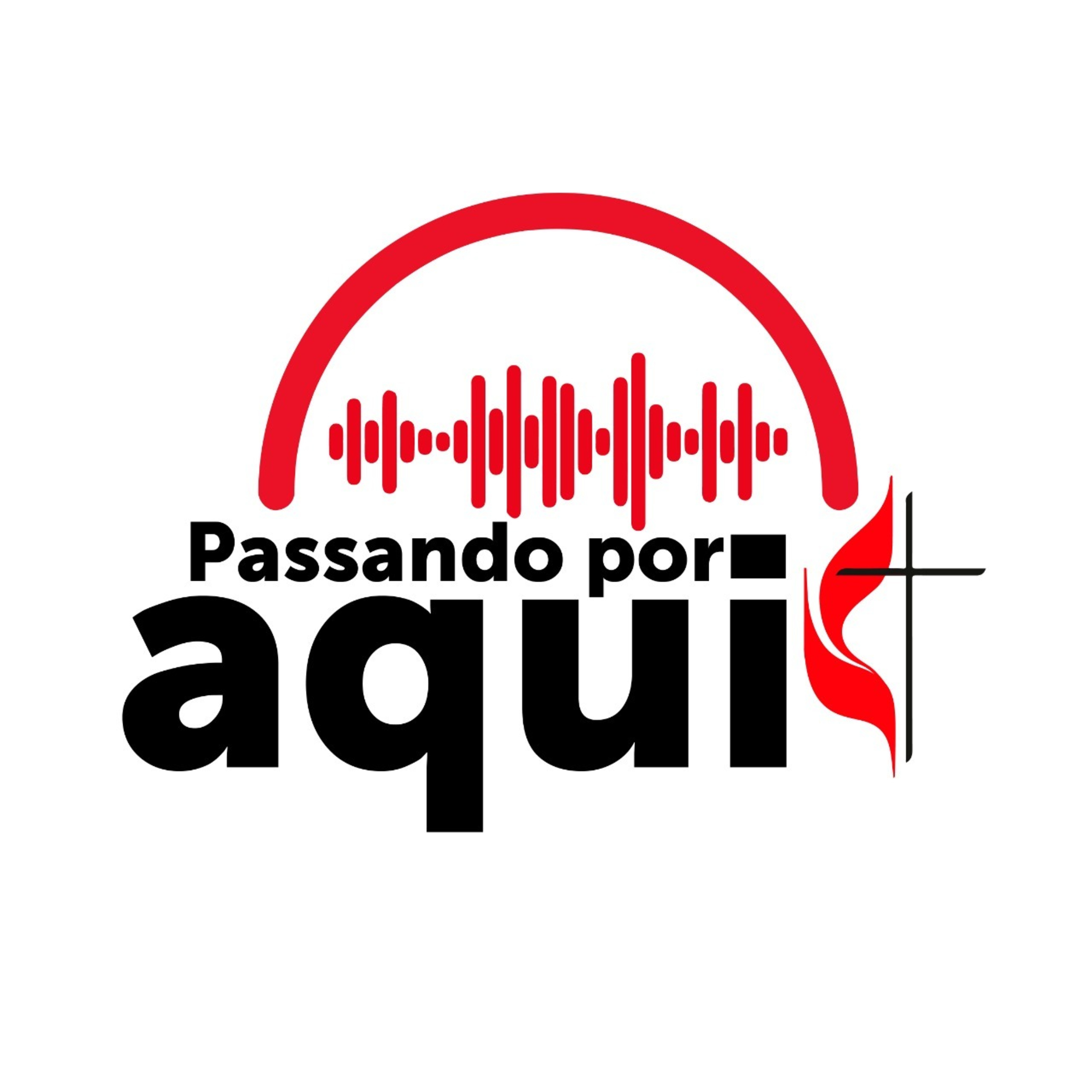 PASSANDO POR AQUI... 24/05/23. "As fornalhas transformam os que passam por elas". episode artwork