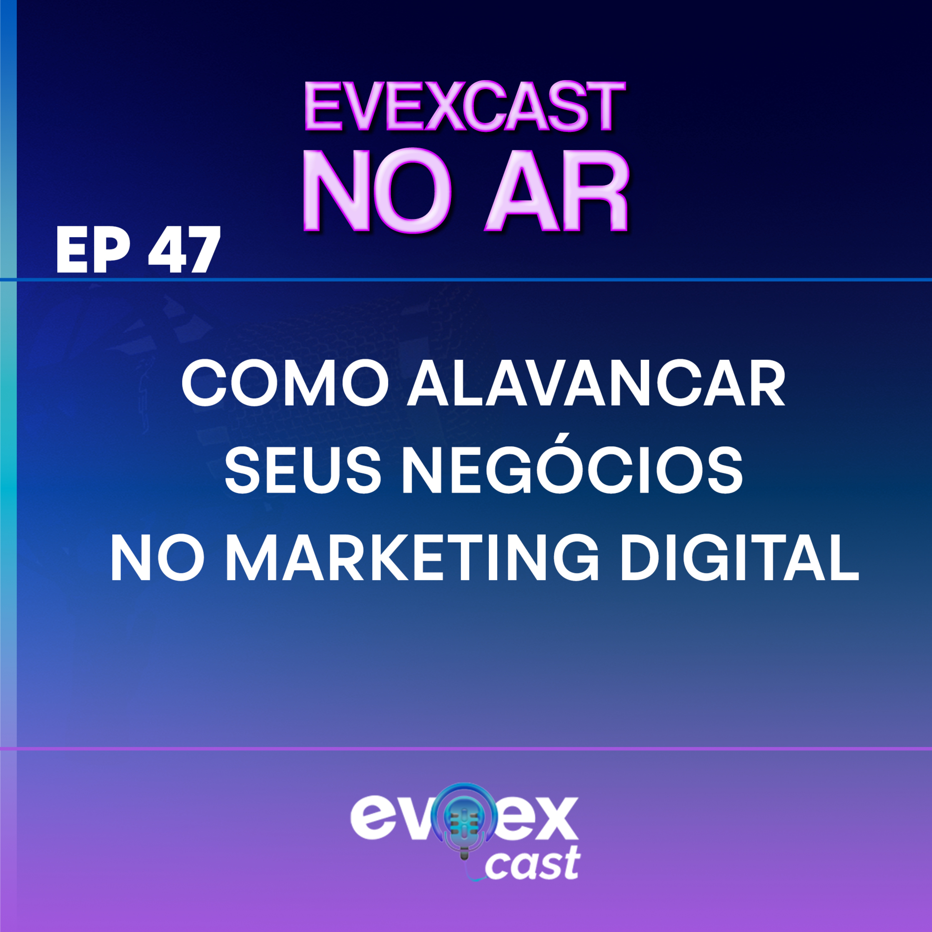 EVEXCAST