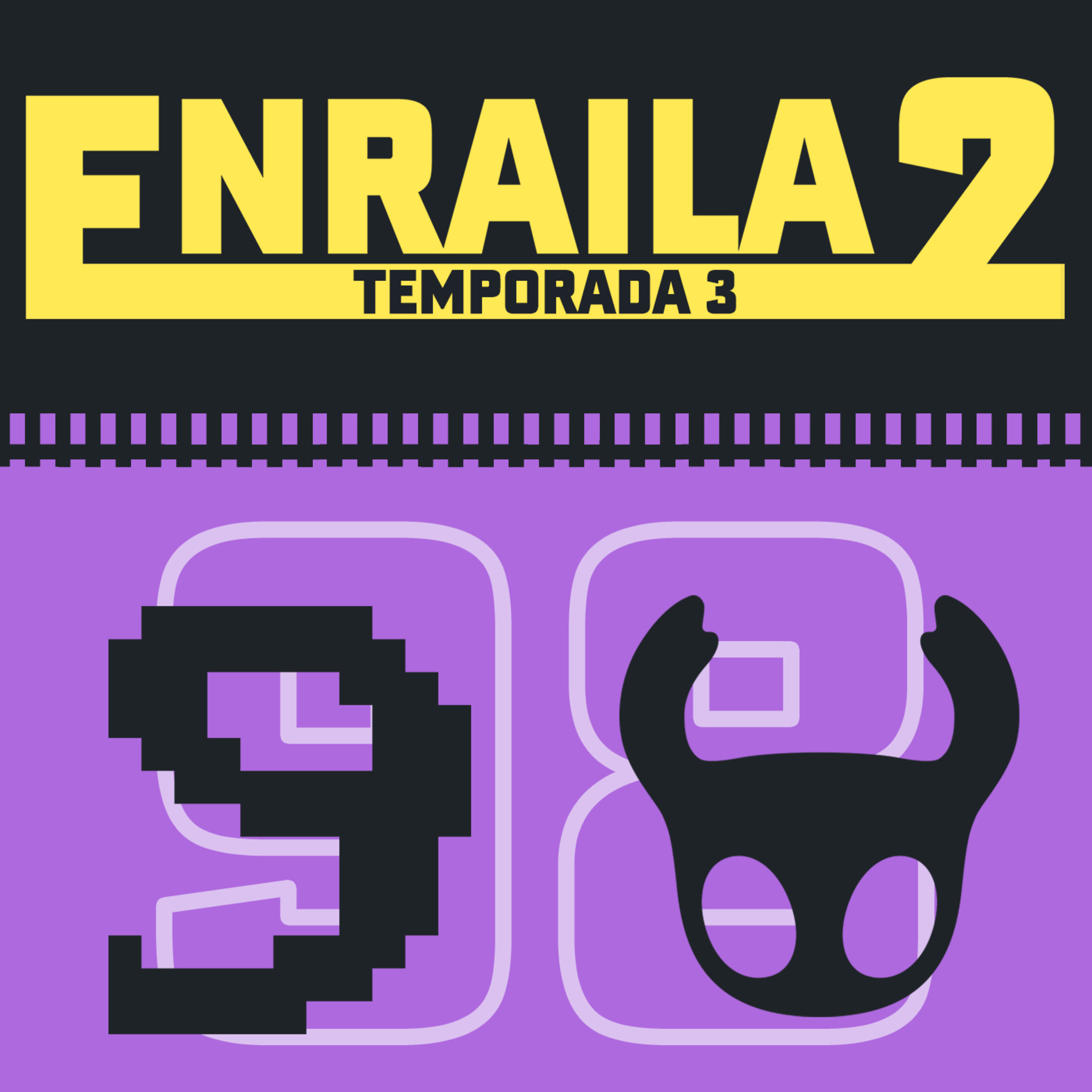 Enrailados Podcast