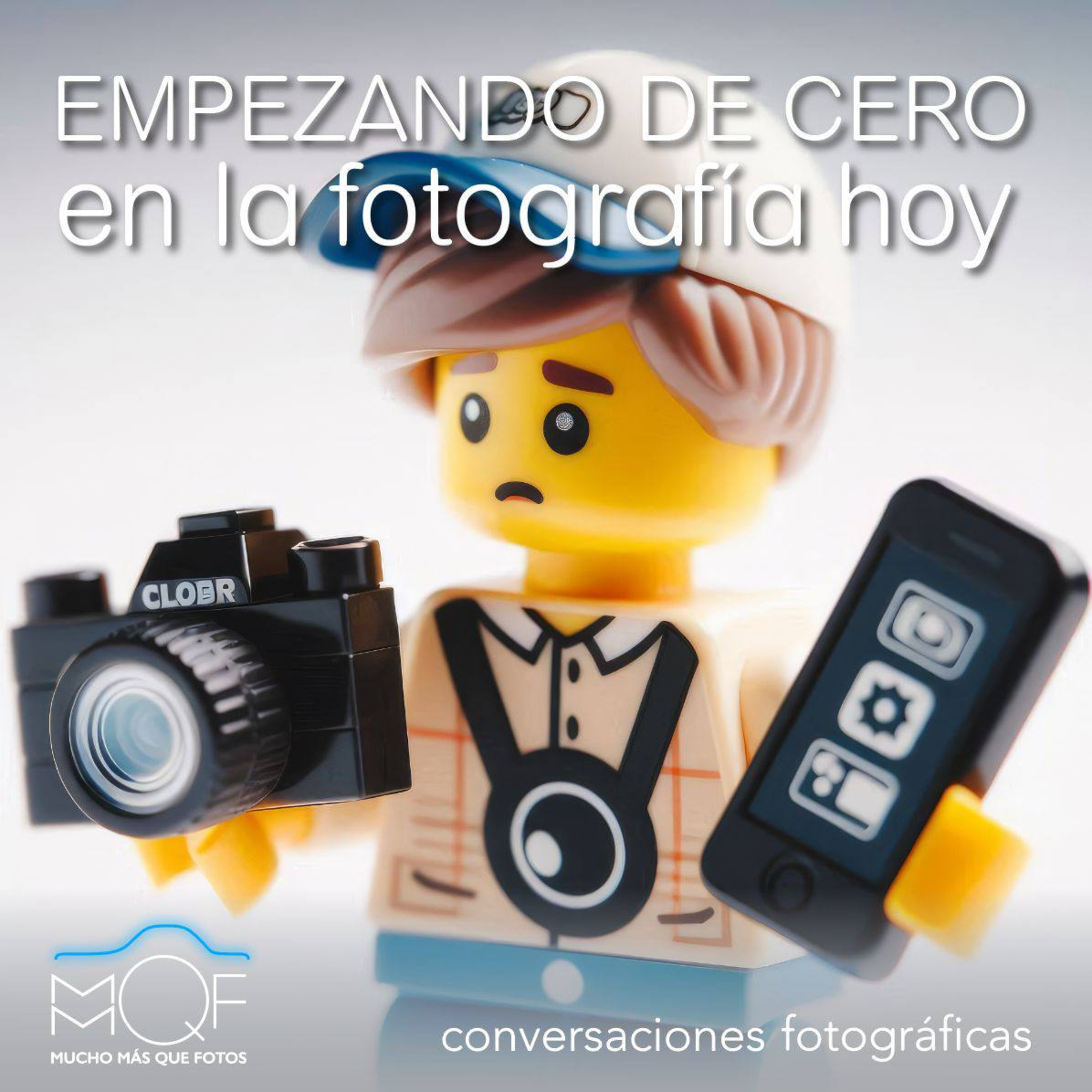 #108 Empezando de Cero en la Fotografía Hoy
