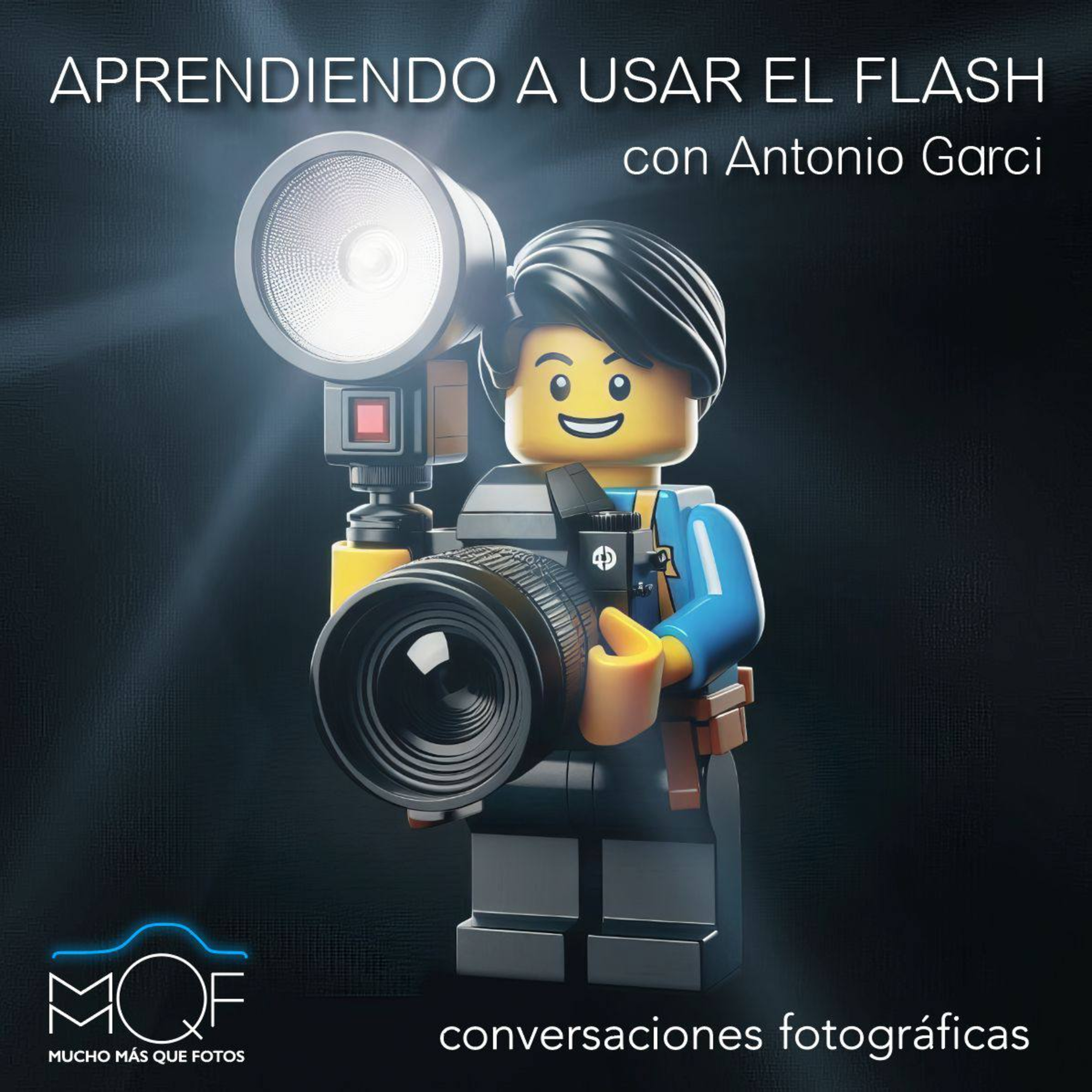 #115 Aprendiendo a usar el Flash con Antonio Garci