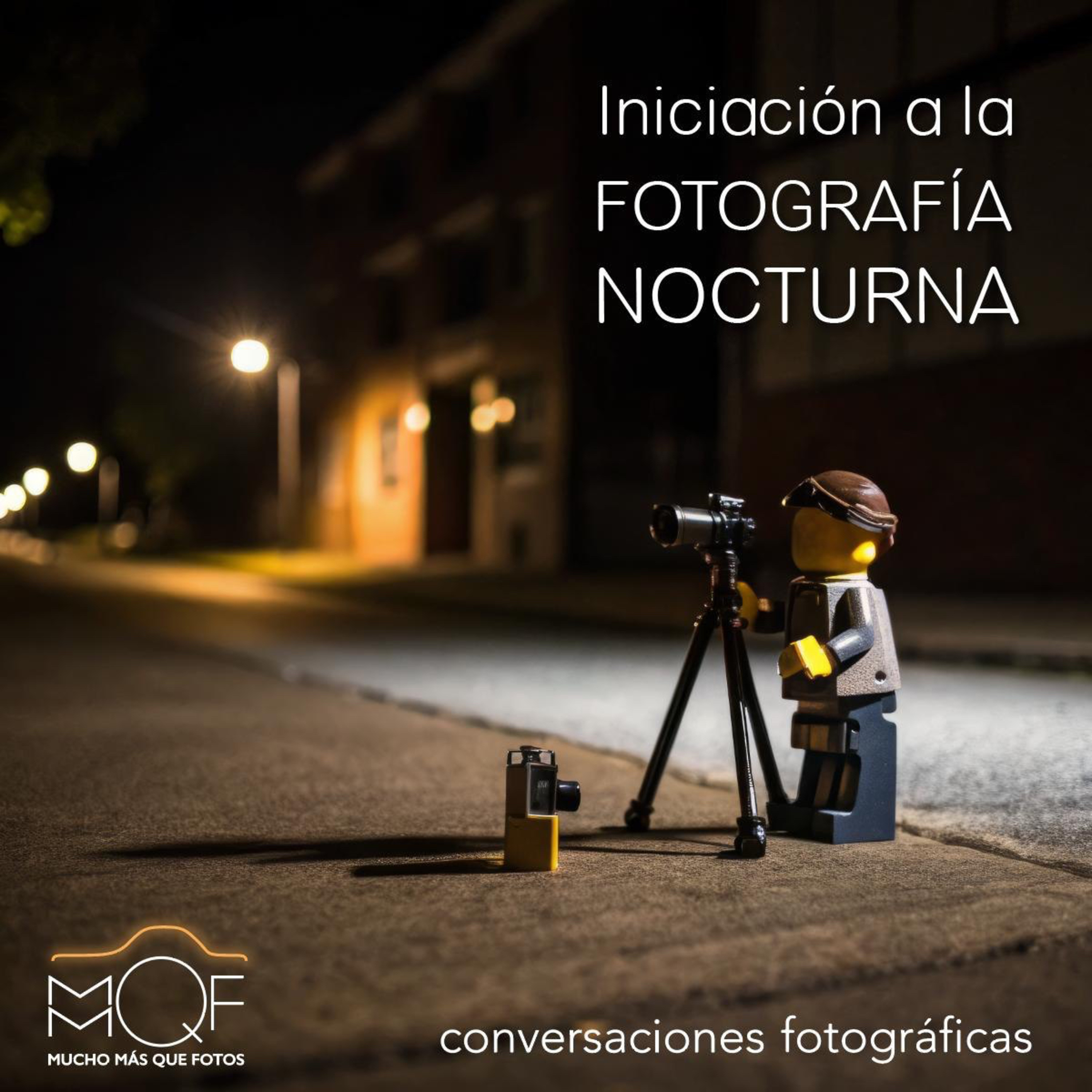 #116 Iniciación a la Fotografía Nocturna