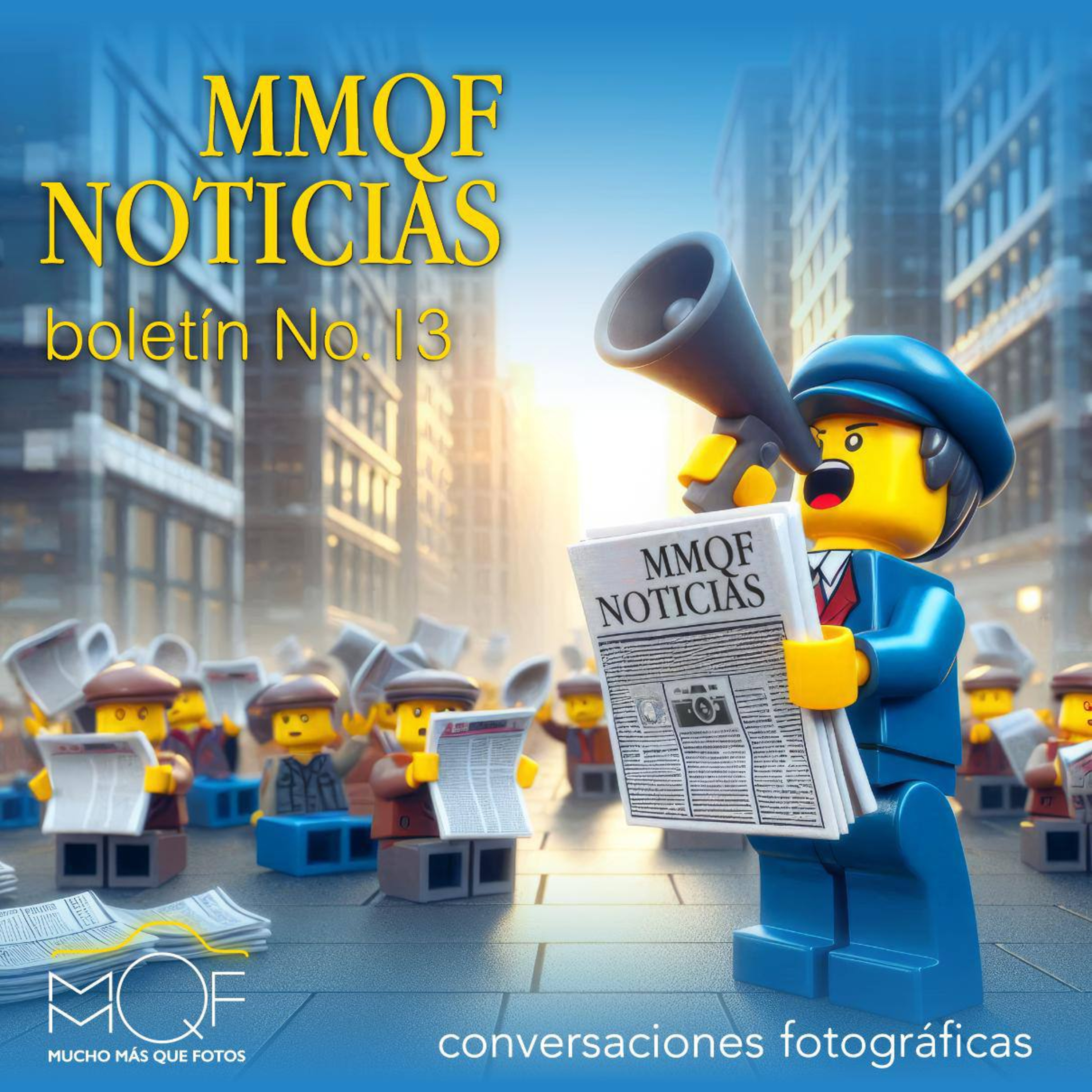 #117 MMQF Noticias - Boletin N.13