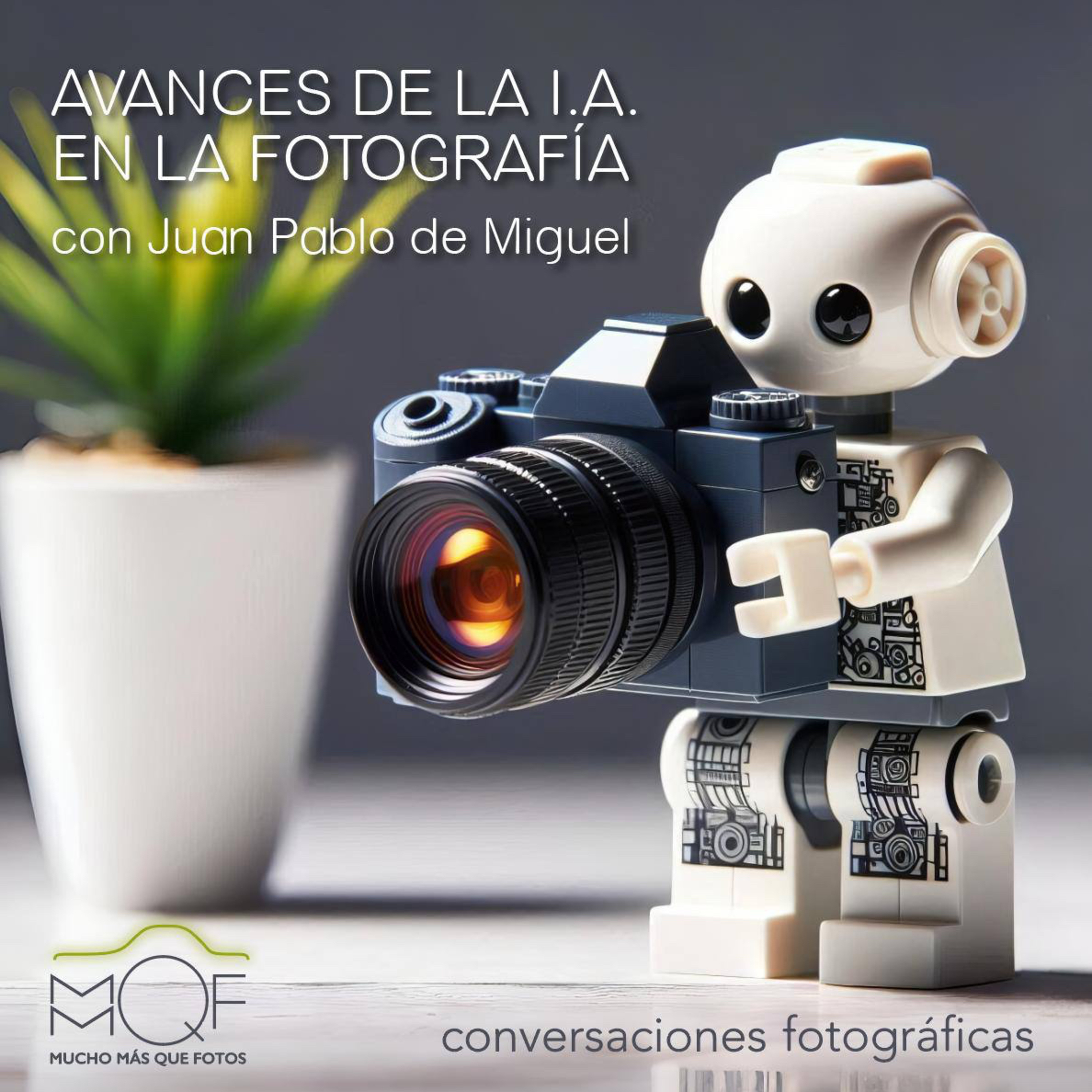 #118 Fotografía + IA = ¿El futuro o el fin? Con Juan Pablo de Miguel