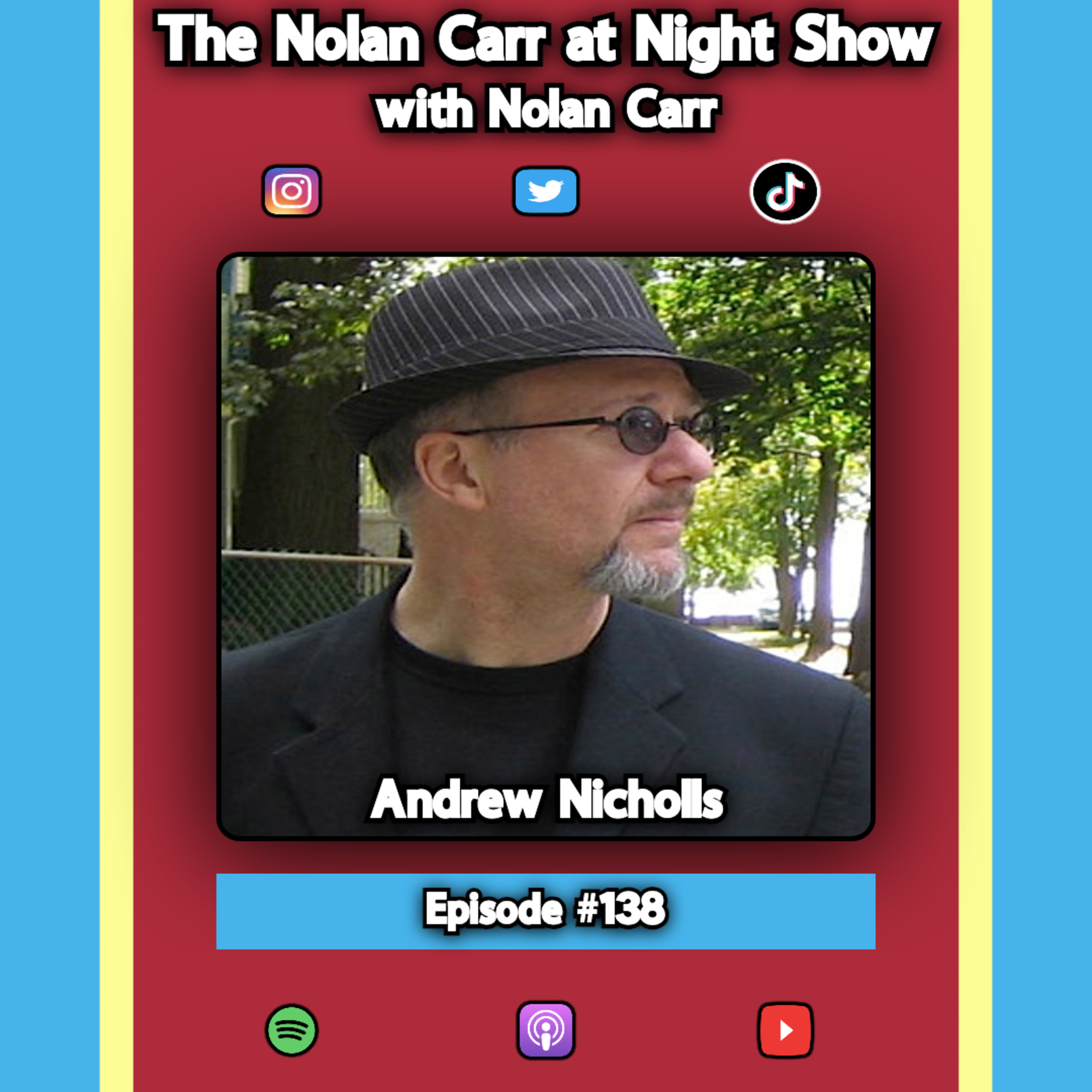 The Nolan Carr at Night Show!