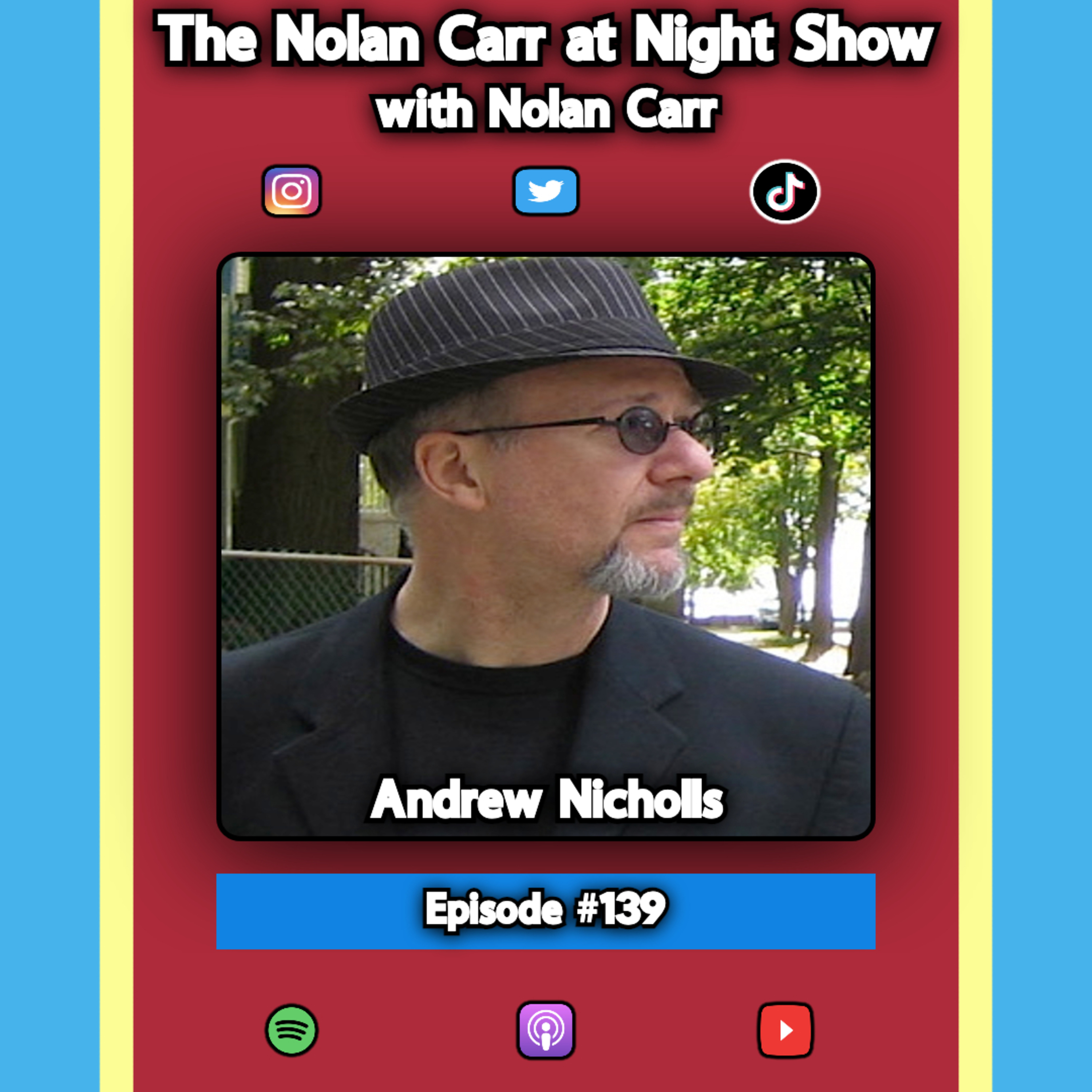 The Nolan Carr at Night Show!