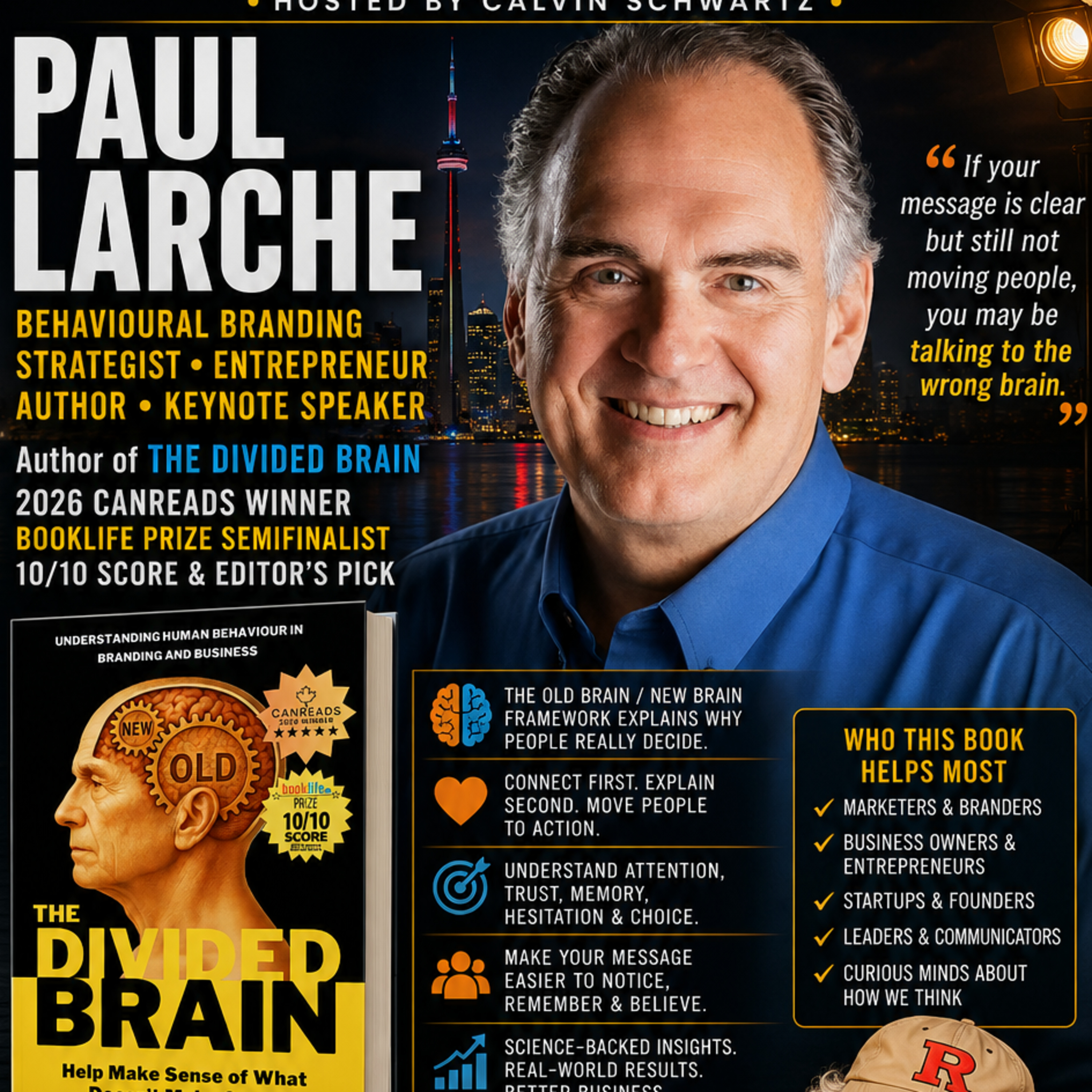 PAUL LARCHE; Shortcut to Understanding Human Behavior; Entrepreneur; Author, ‘The Divided Brain;’ LIVE from Canada episode artwork