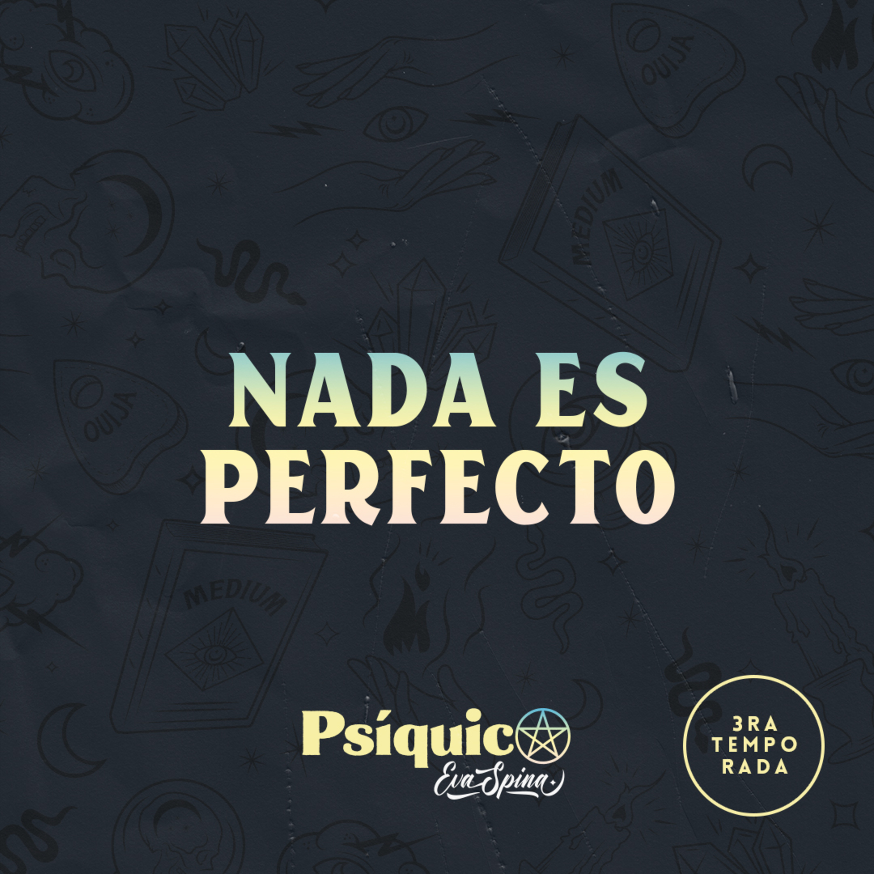 Ep. 10: Nada es perfecto.