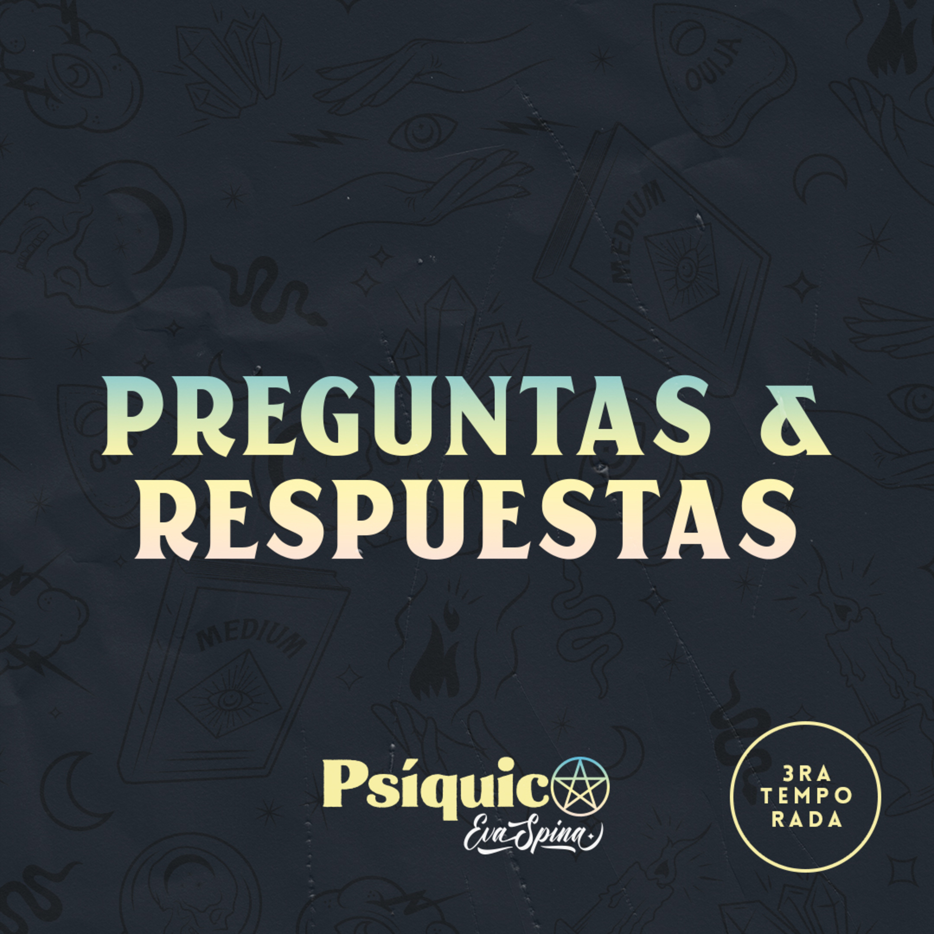 Ep. 11: Preguntas y respuestas.