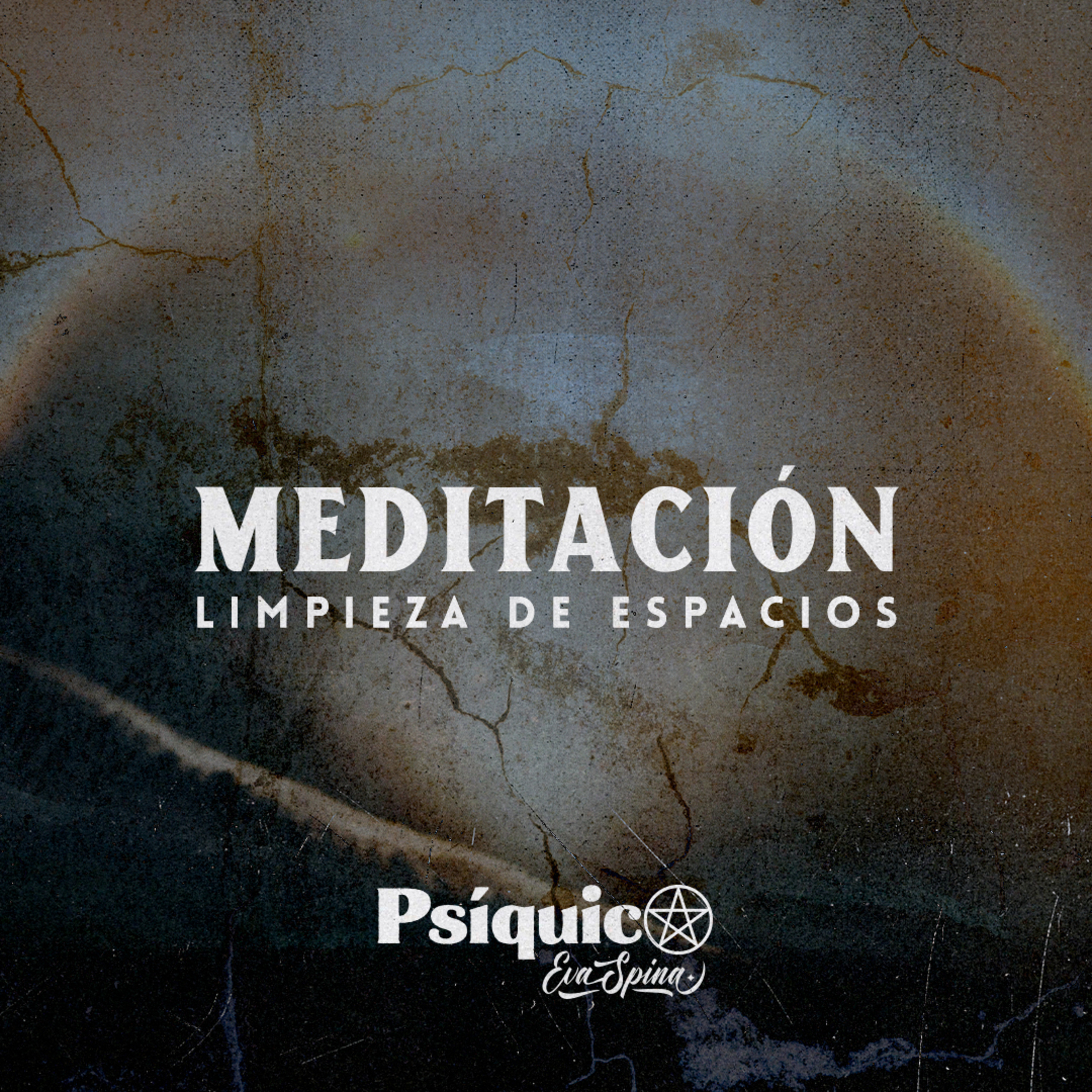 Meditación : Limpieza de espacios