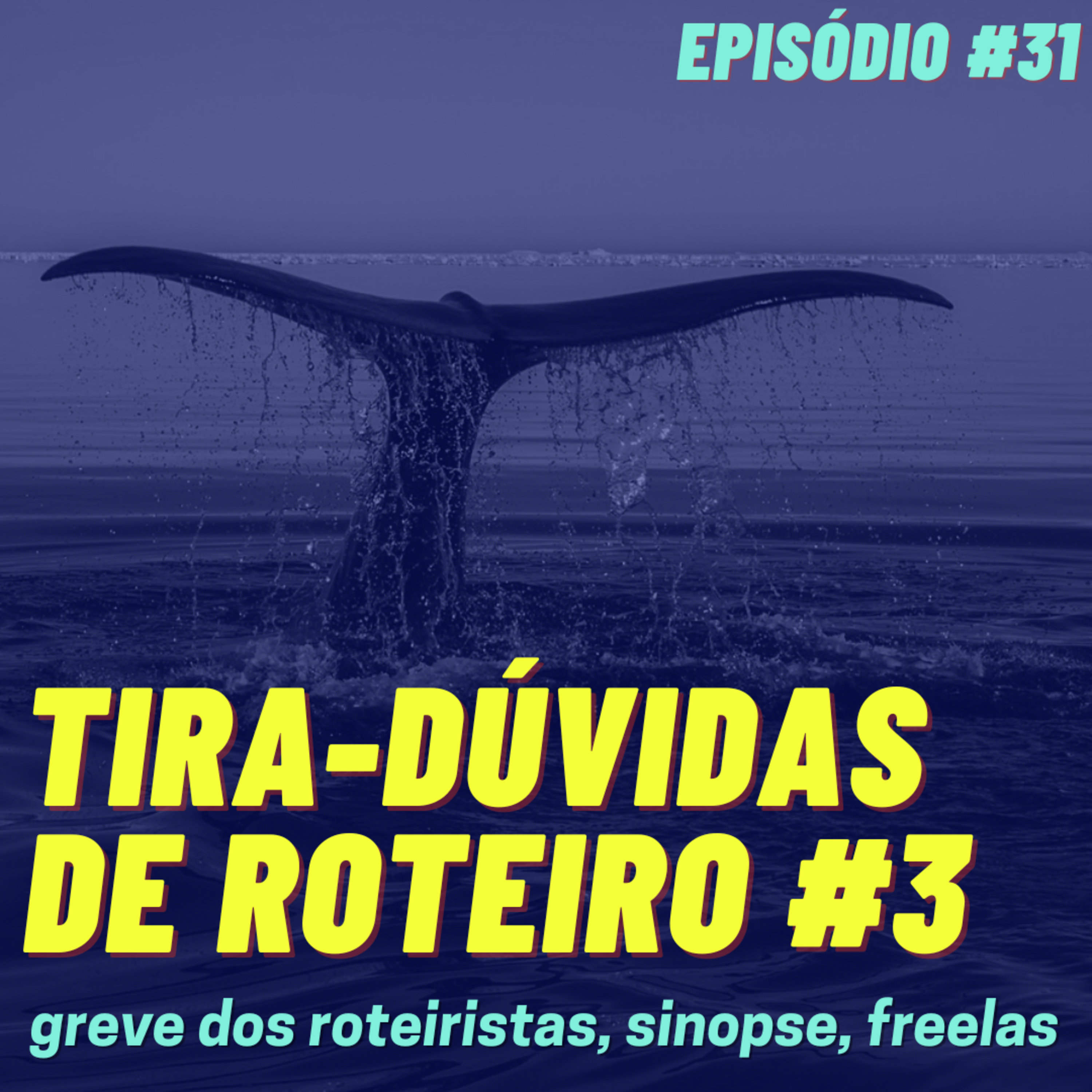 Tira-Dúvidas de Roteiro #3 episode artwork