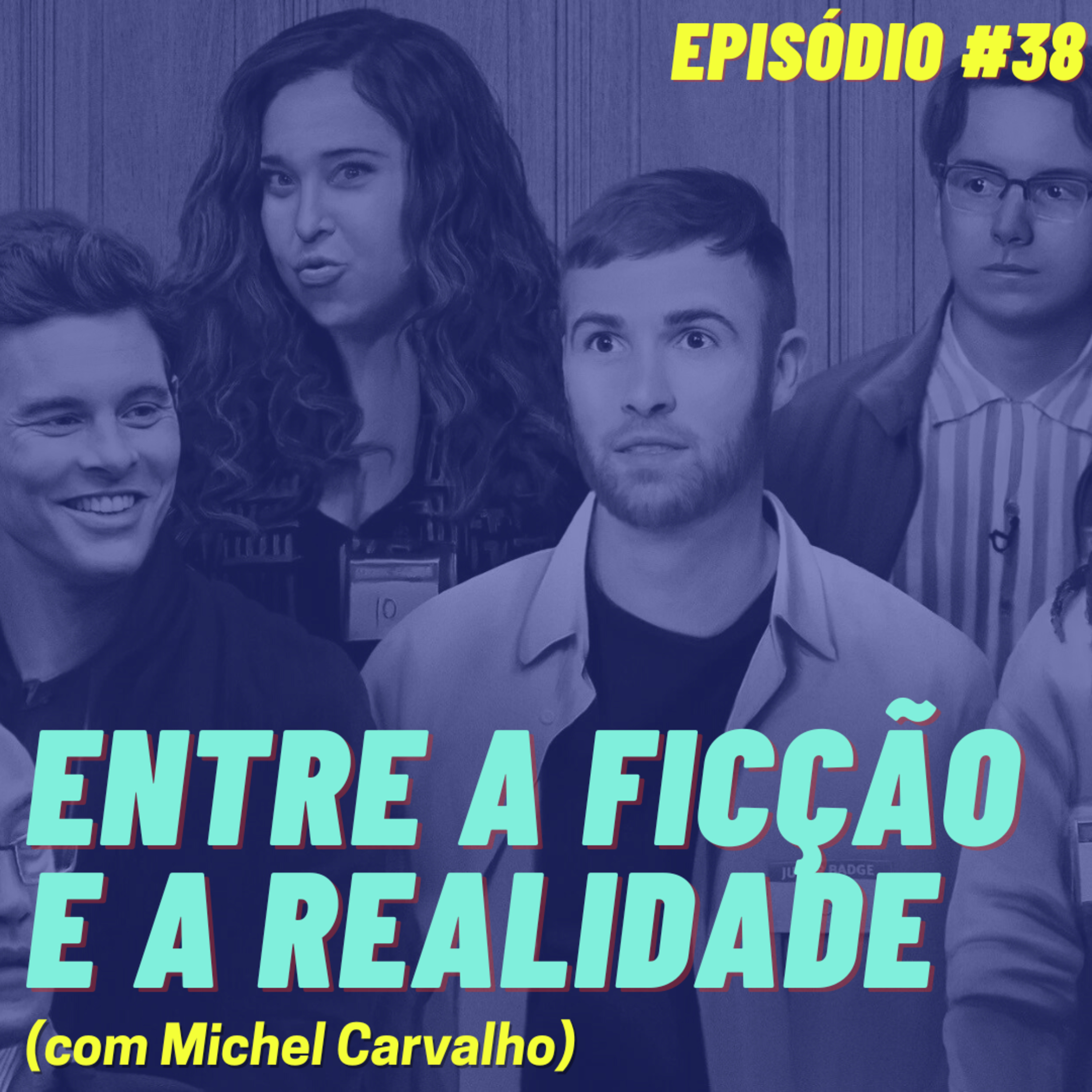 Entre a Ficção e a Realidade (com Michel Carvalho) episode artwork