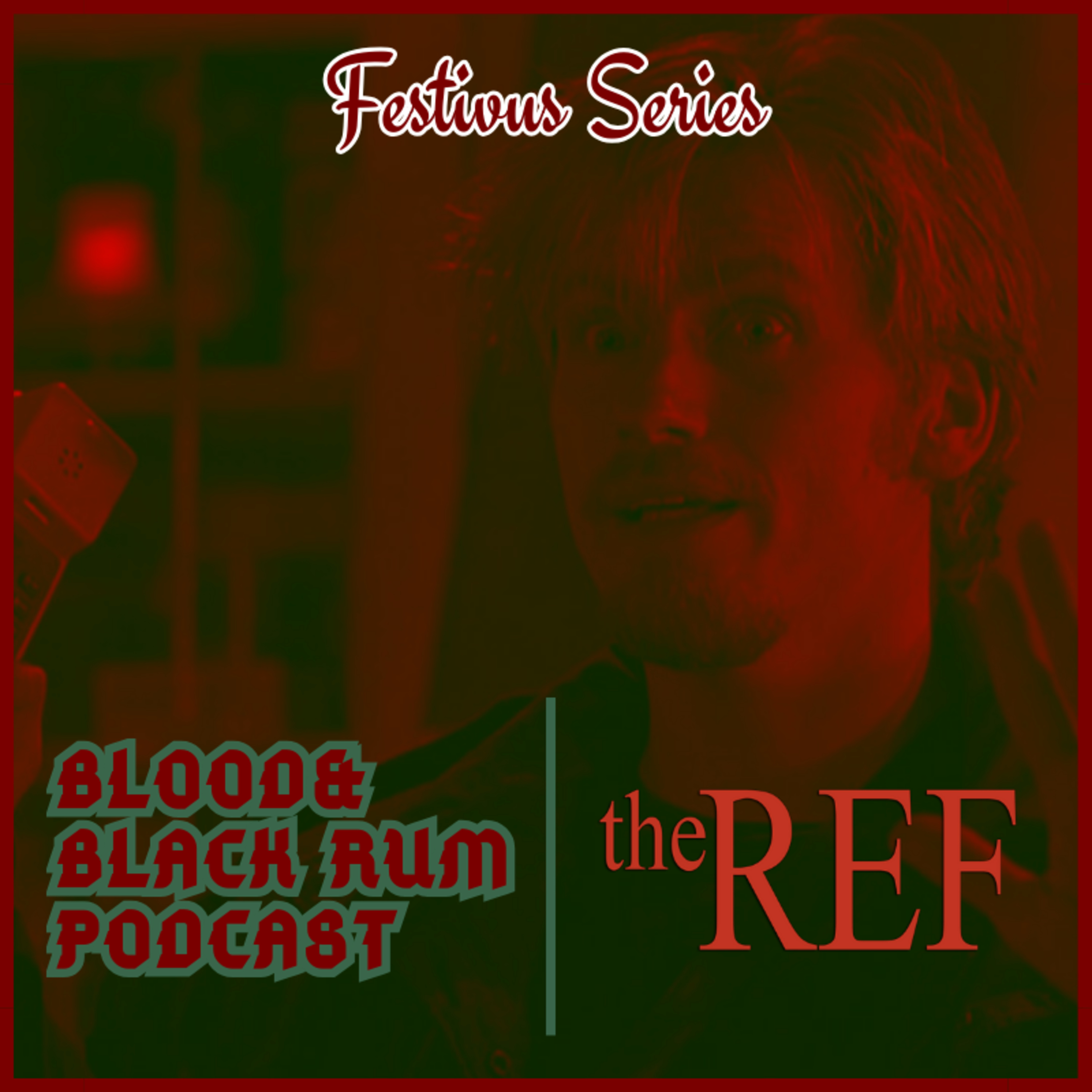 Festivus Series | THE REF episode artwork