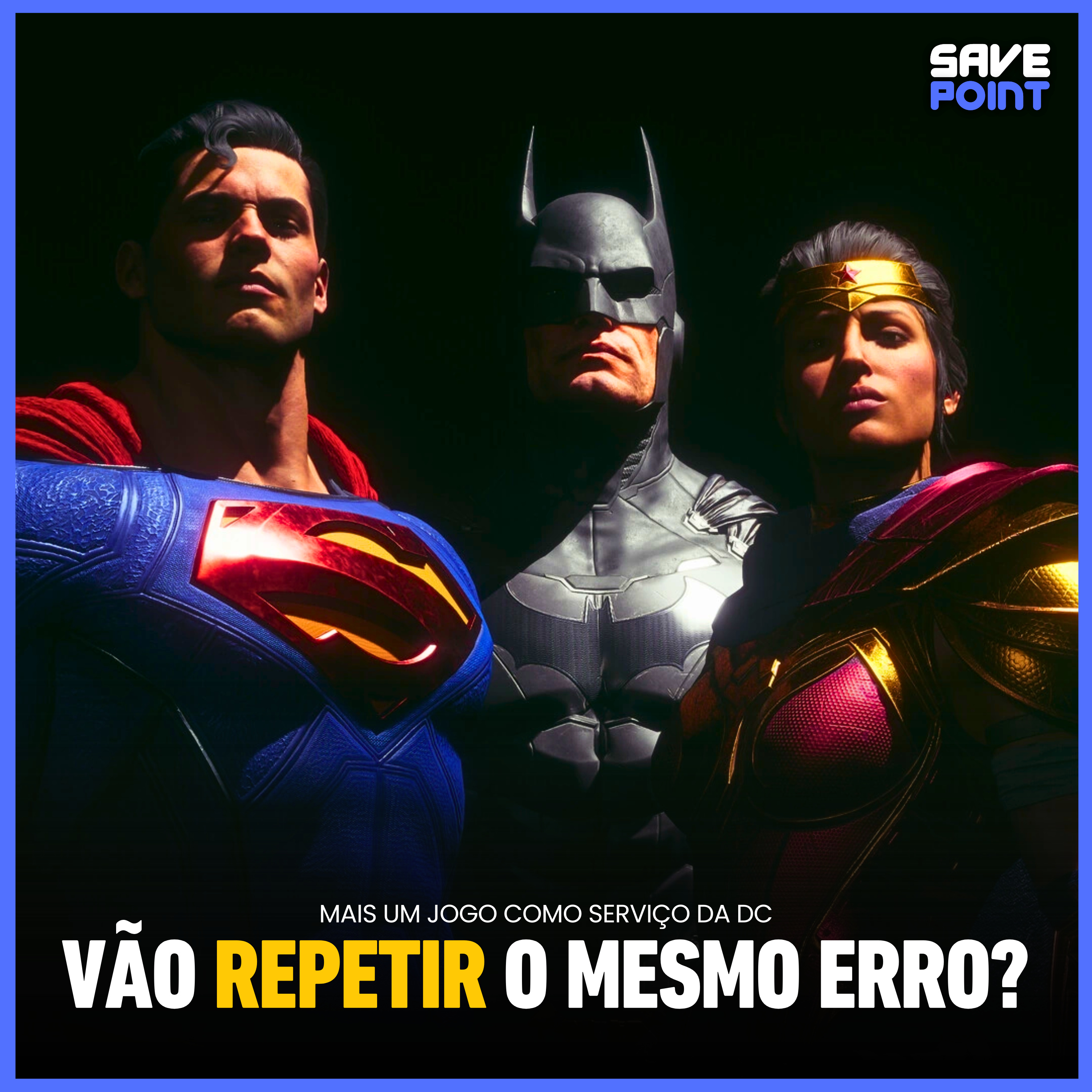 A DC Vai Fazer o Jogo Errado De Novo | Game Point #01 episode artwork