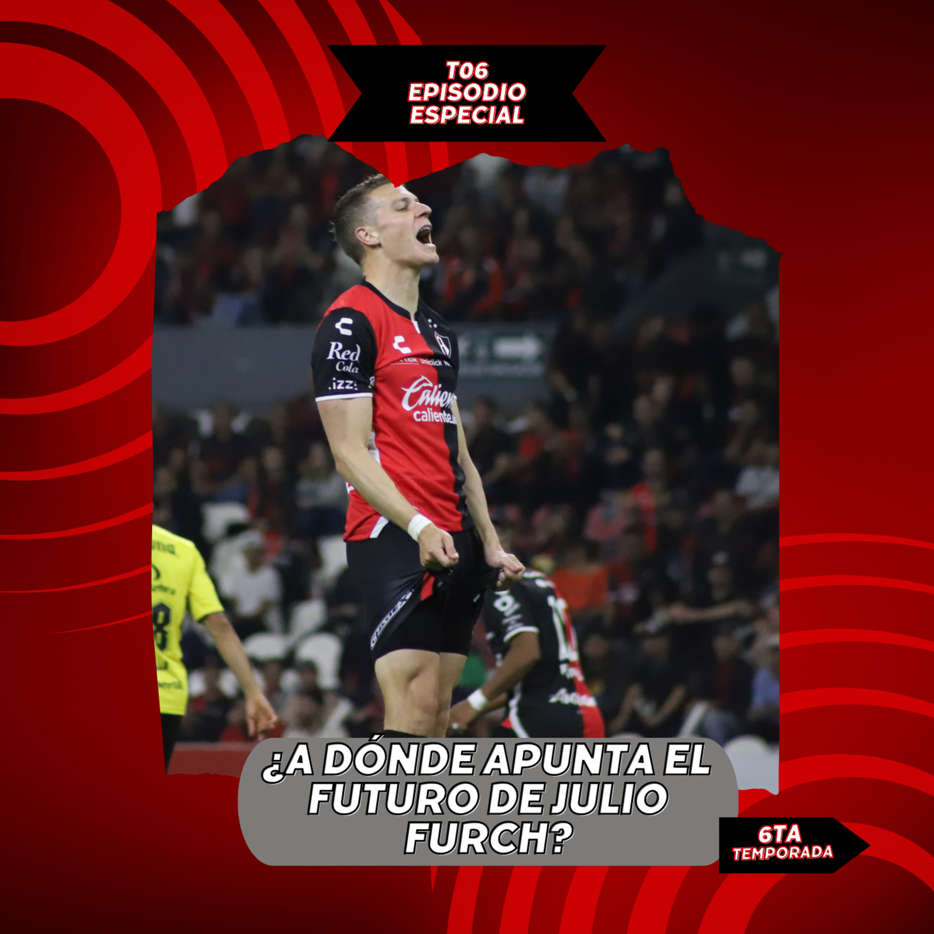 ¿Julio Furch REFUERZO de Boca🔵🟡? El FUTURO del delantero de ATLAS🔴⚫🦊 | El Podcast del Rojinegro episode artwork