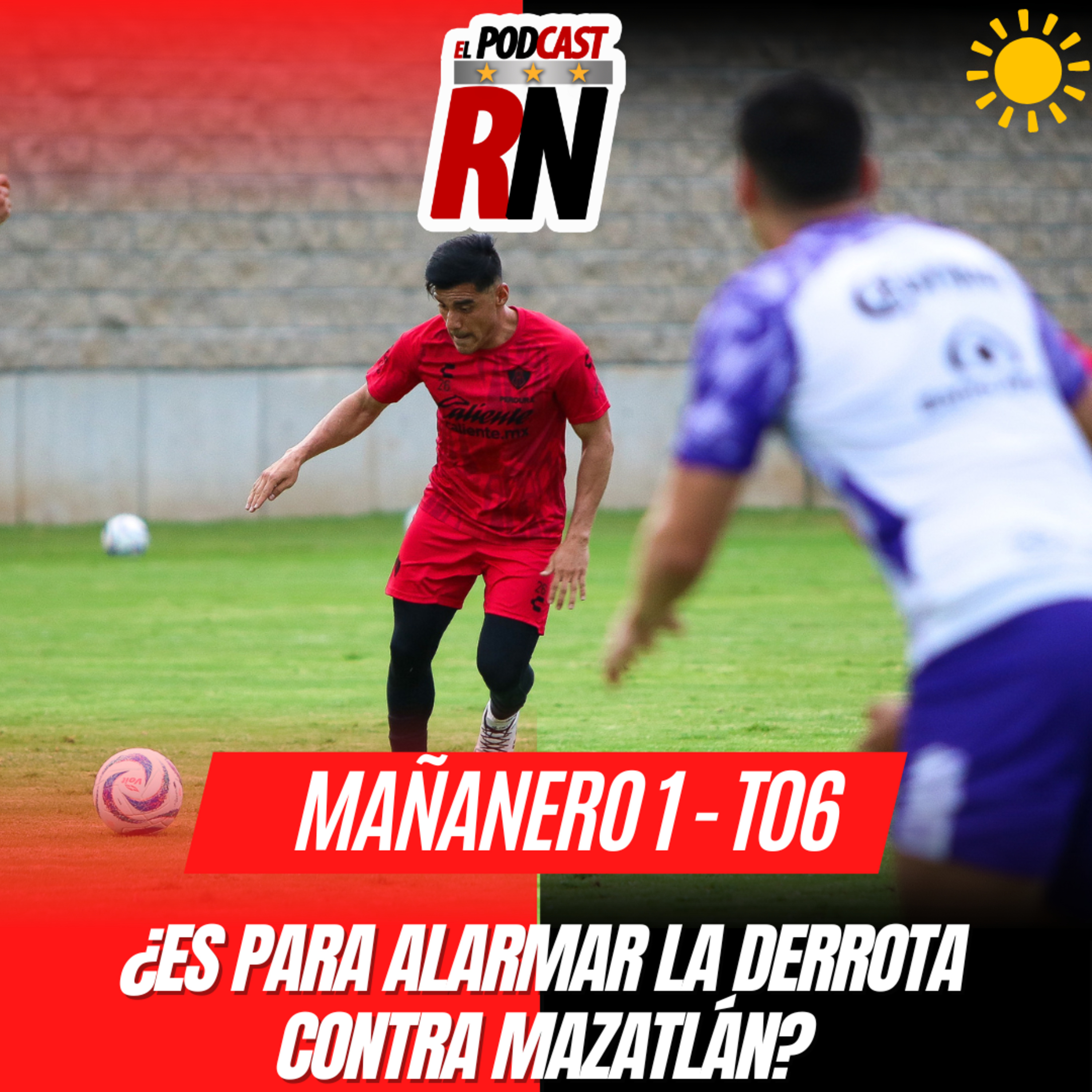 El Podcast del Rojinegro