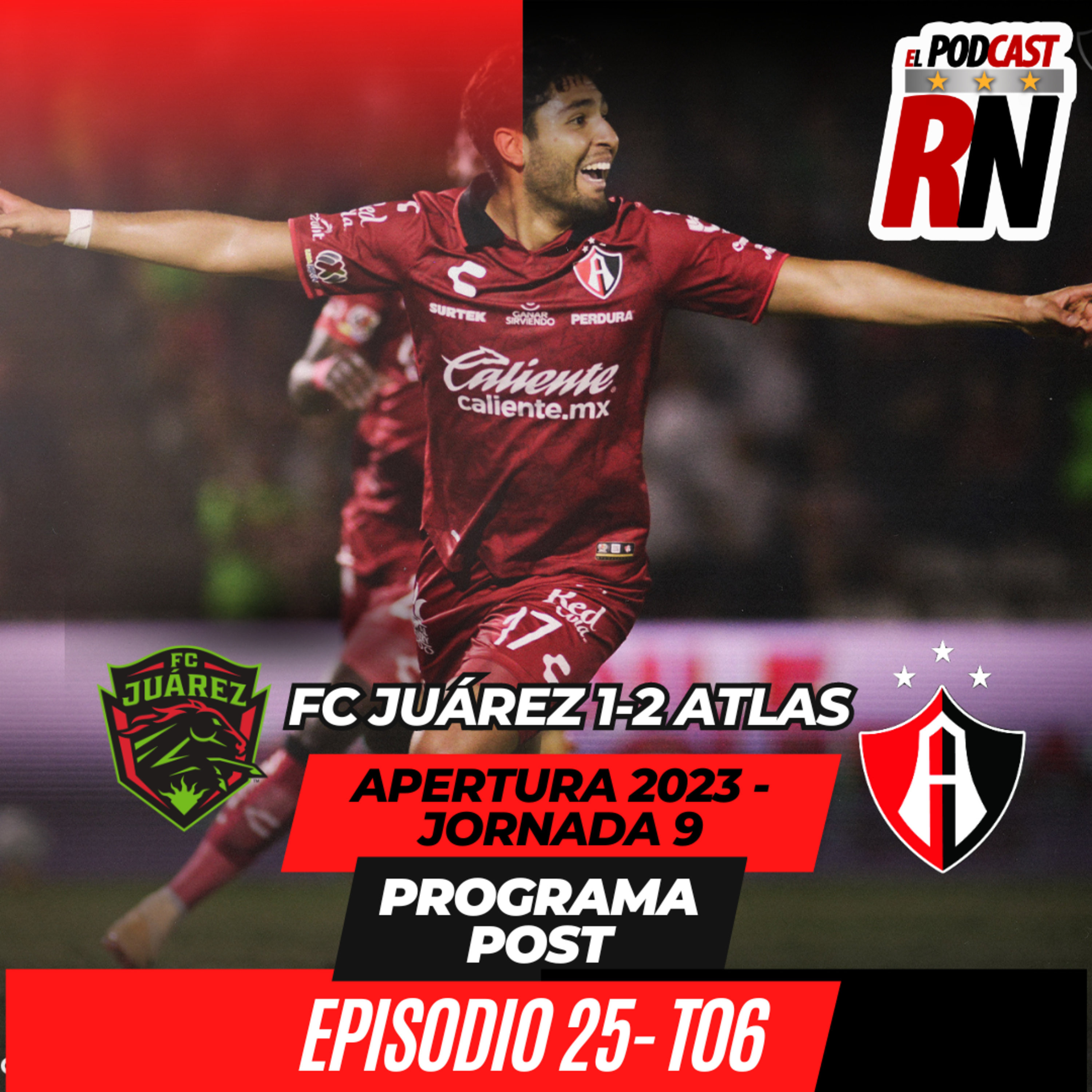 ATLAS GANA en Juárez | Jordy CAICEDO ANOTA en juegos seguidos | El Podcast del Rojinegro T06 E25 episode artwork