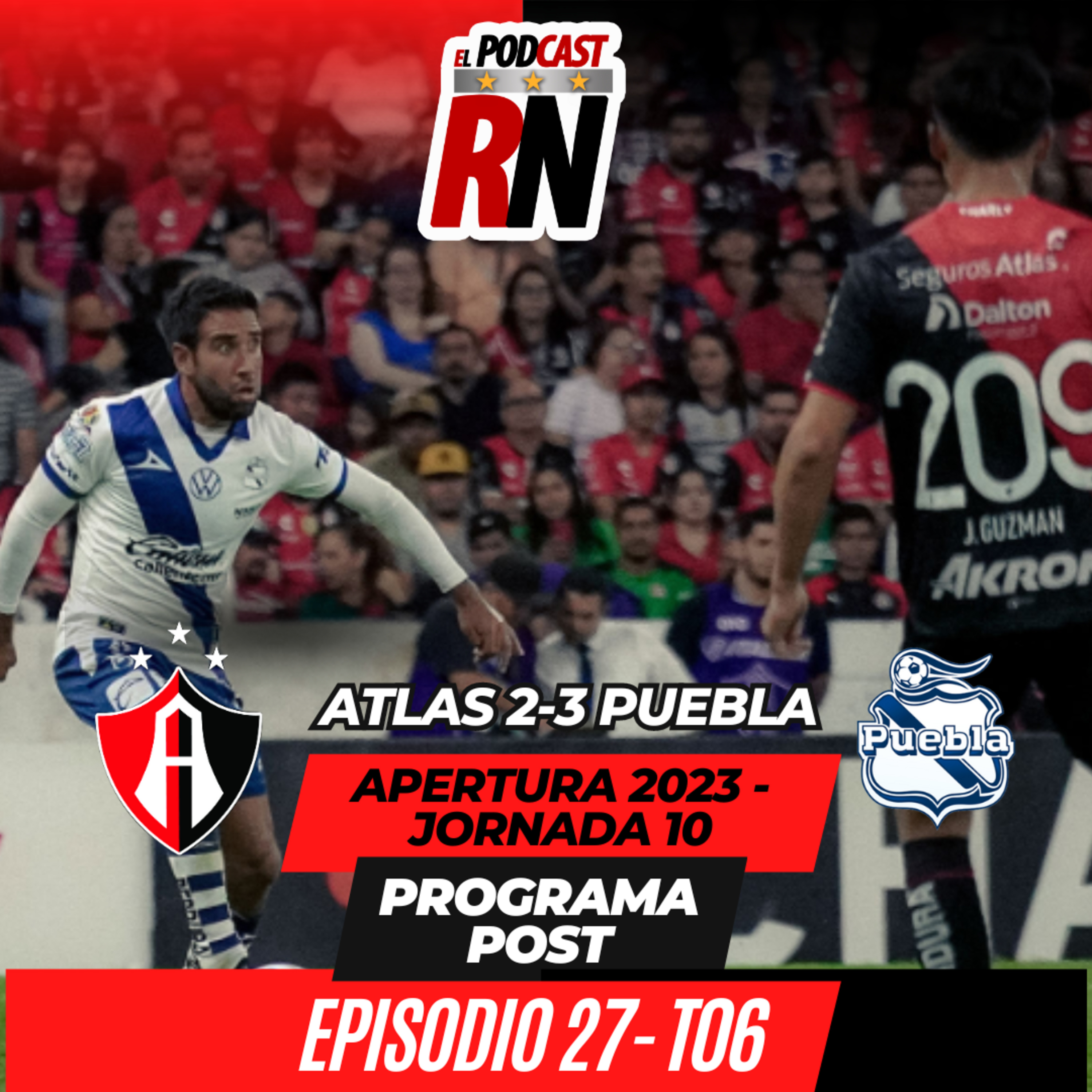 ATLAS es SORPRENDIDO por PUEBLA en el JALISCO | El Podcast del Rojinegro T06 E27 episode artwork