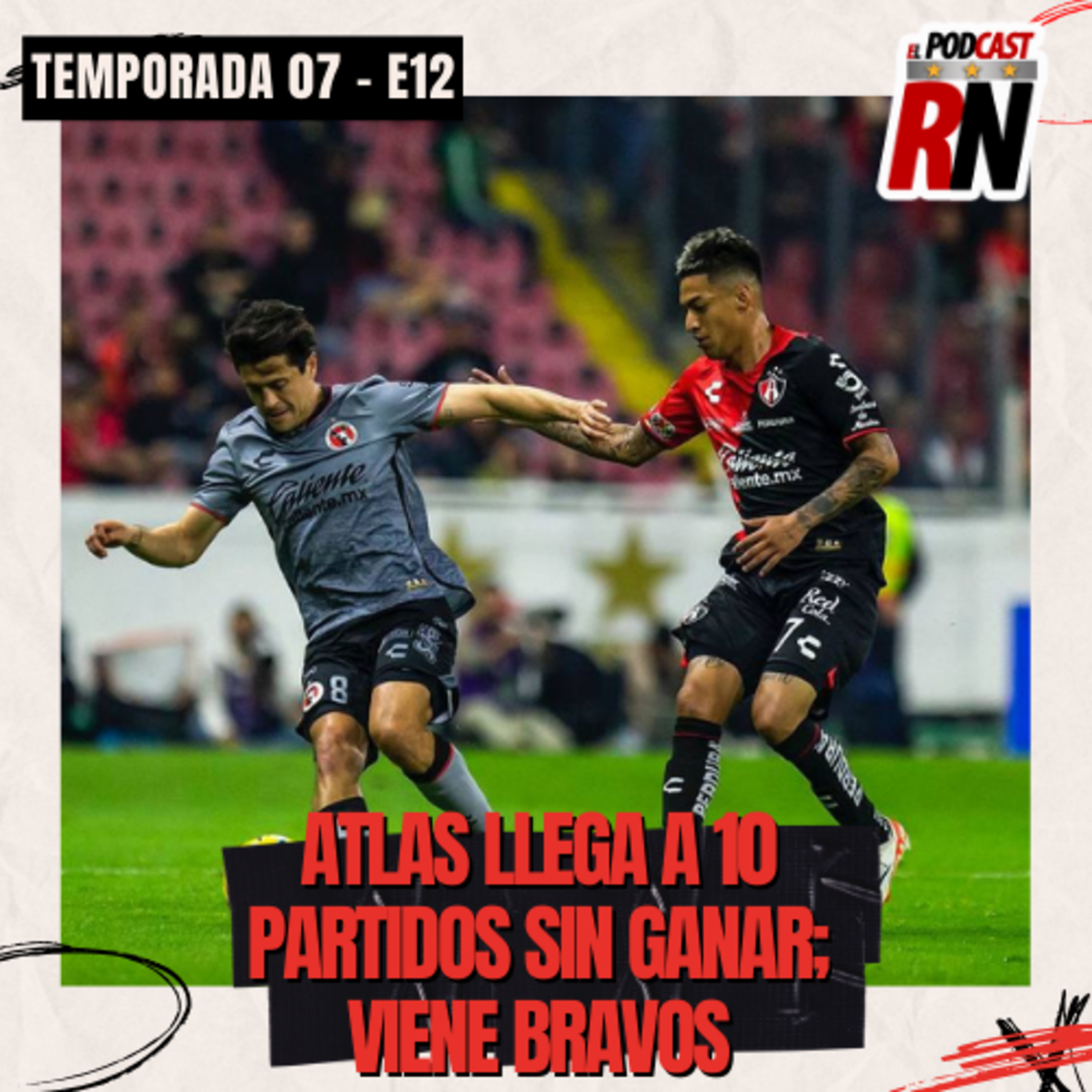 ATLAS busca CORTAR la RACHA de 10 SIN GANAR | ¿Más ausencias? | El Podcast del Rojinegro T07 E12 episode artwork