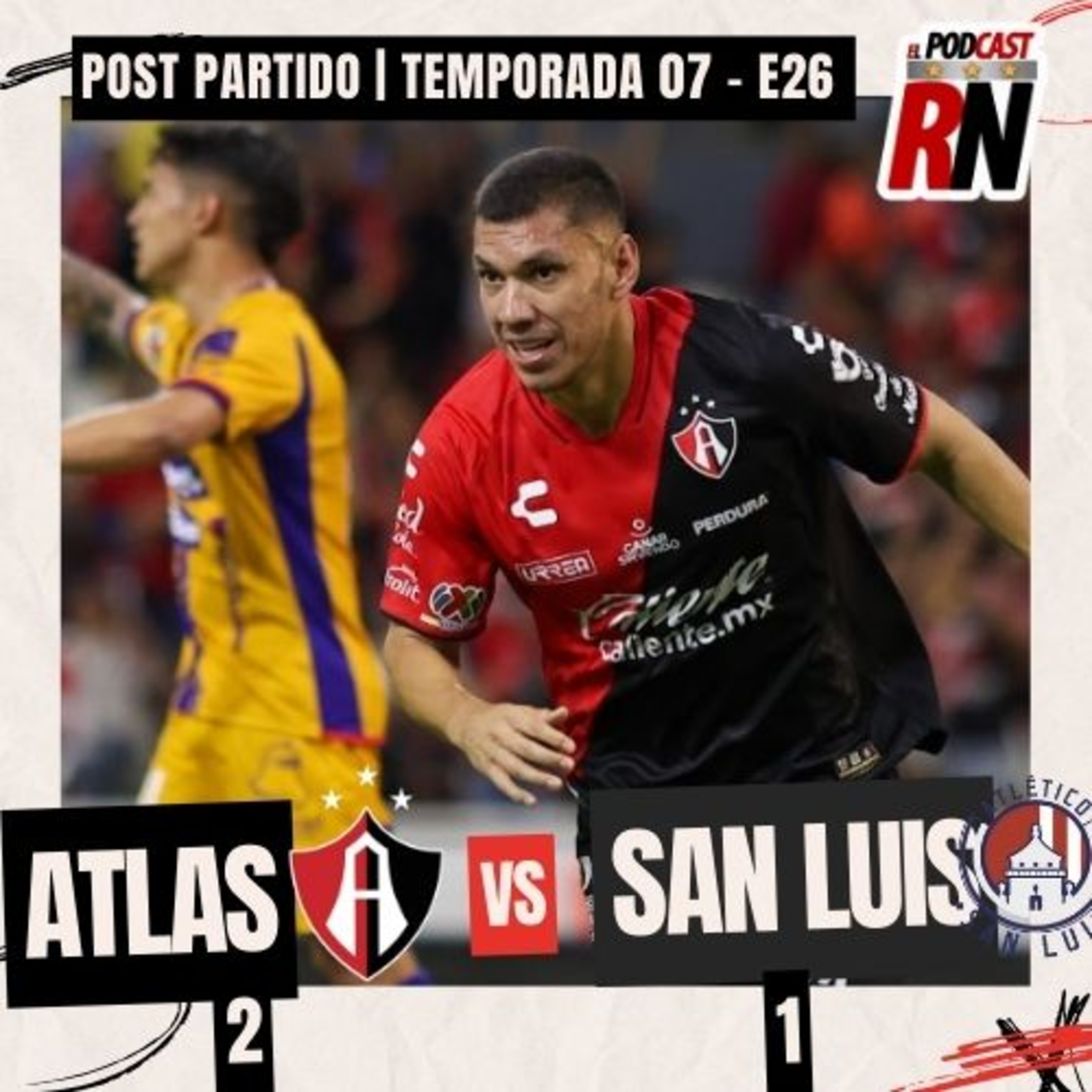 ATLAS después de dos meses VOLVIÓ a GANAR | El Podcast del Rojinegro T07 E26 episode artwork
