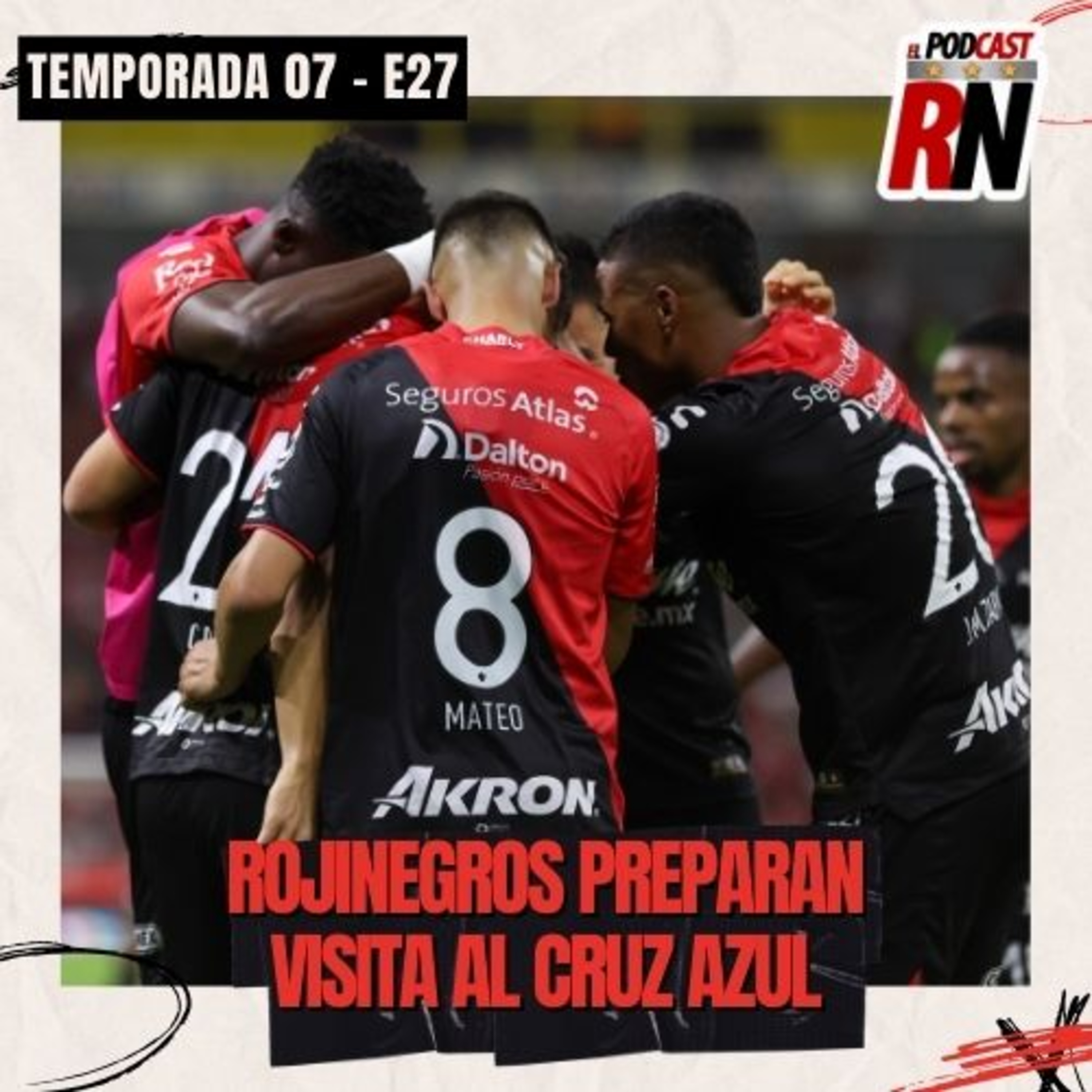 ATLAS con VICTORIA ante SAN LUIS piensa en CRUZ AZUL | El Podcast del Rojinegro T07 E27 episode artwork