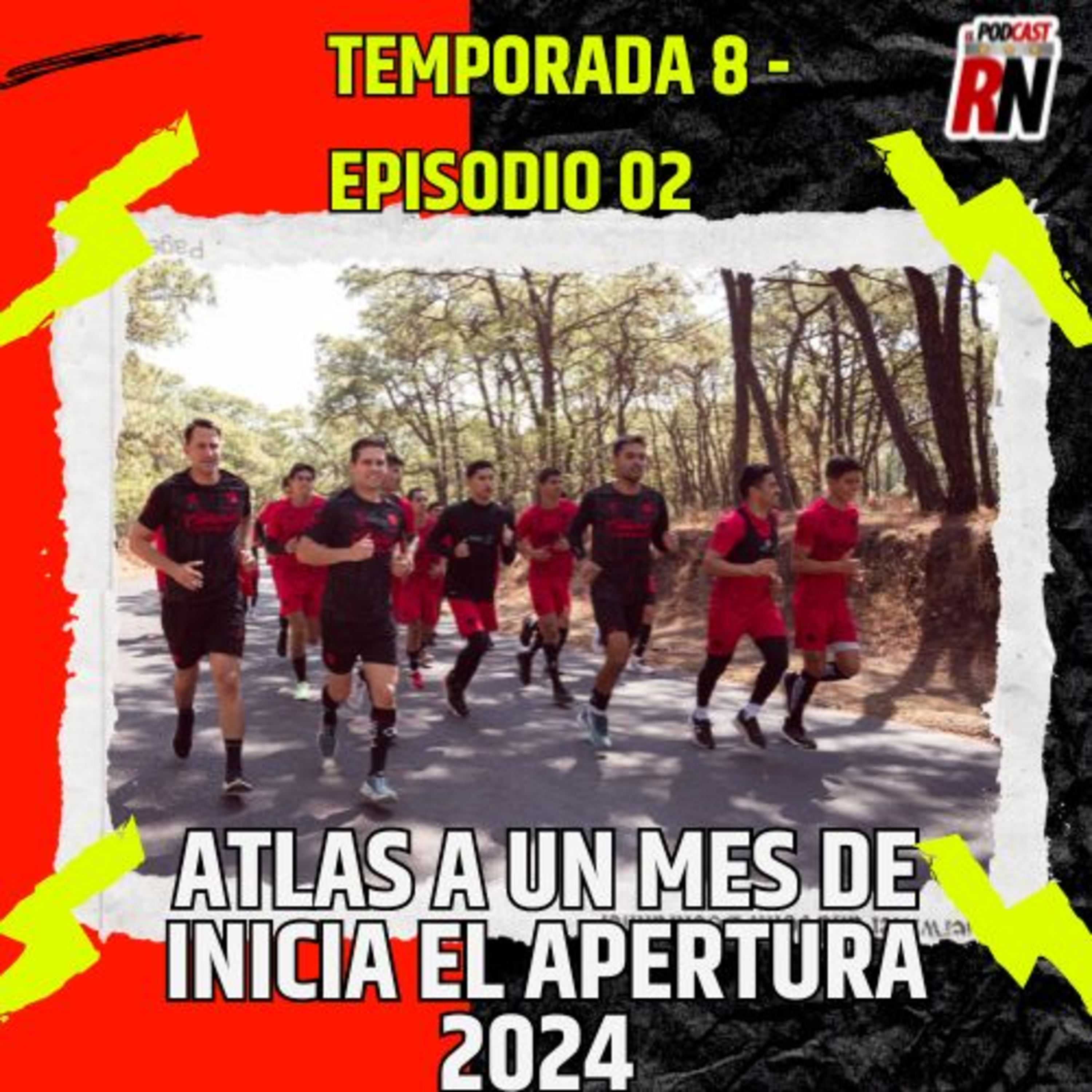 ATLAS a un MES de INICIAR el APERTURA 2024 | ¿MÁS REFUERZOS? | El Podcast del Rojinegro T08 E2 episode artwork
