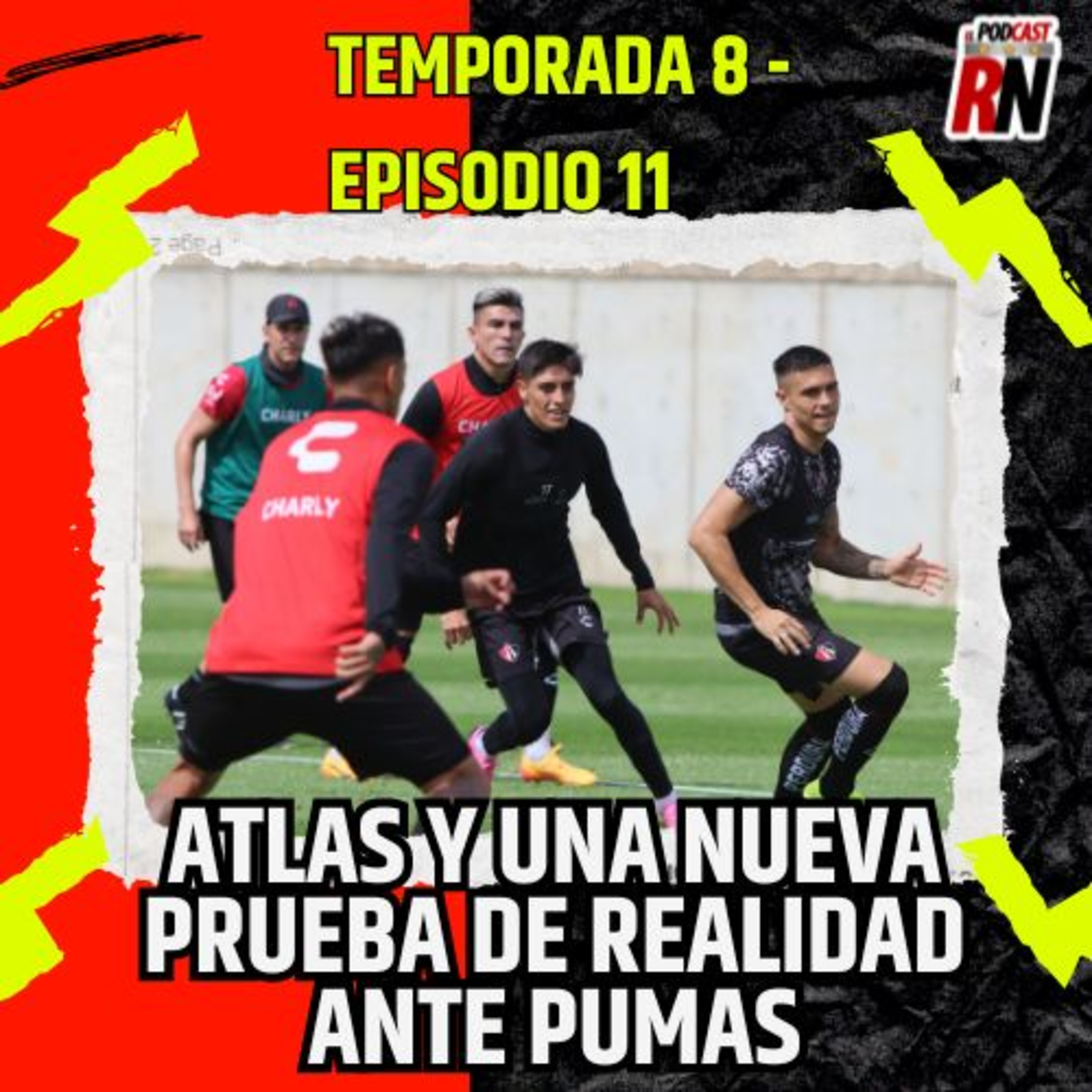 ATLAS va por un EXAMEN de ALTA EXIGENCIA en LIGA MX vs PUMAS | El Podcast del Rojingro 08 E11 episode artwork