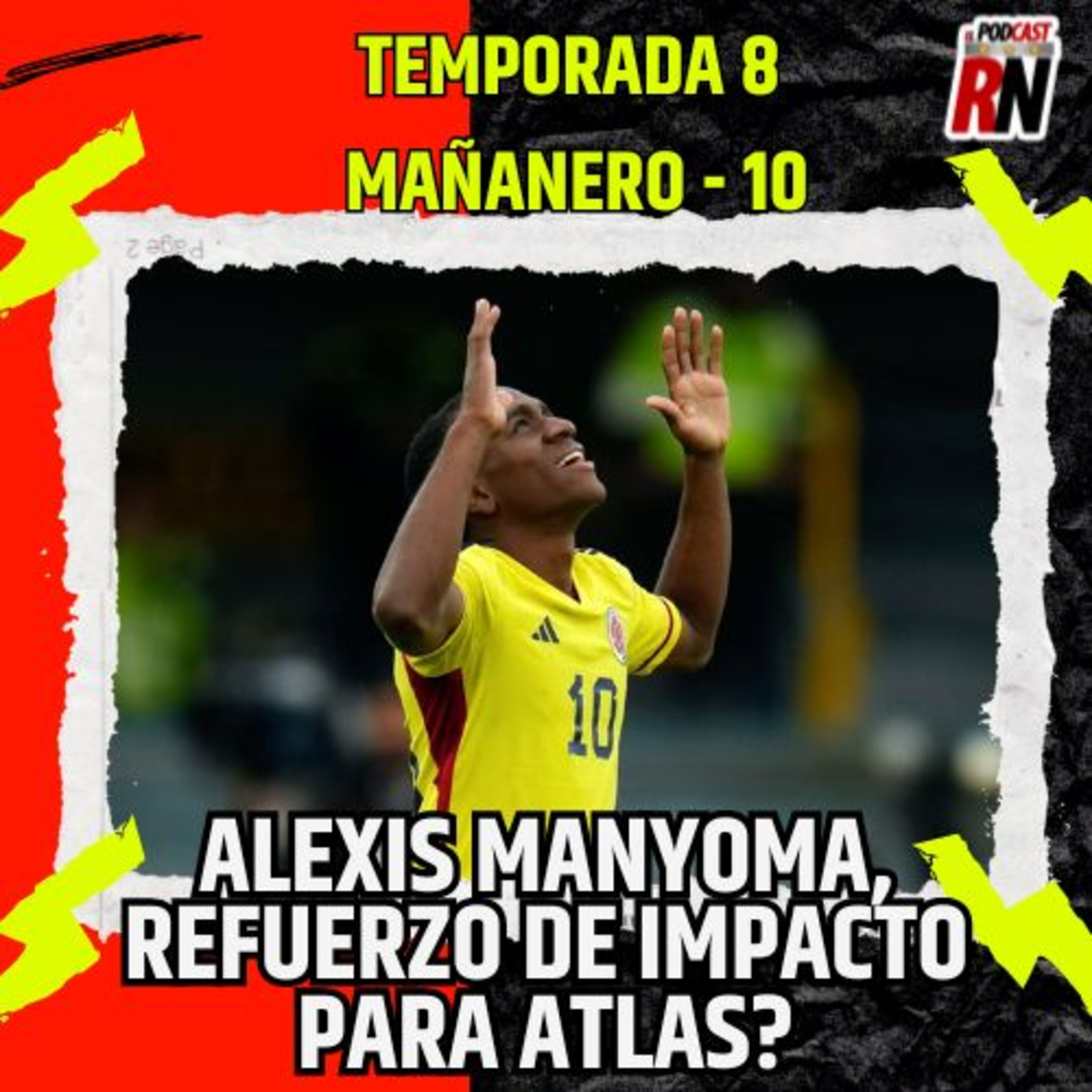 ALEXIS MANYOMA será de IMPACTO INMEDIATO en el ATAQUE de ATLAS? | El Podcast del Rojinegro episode artwork