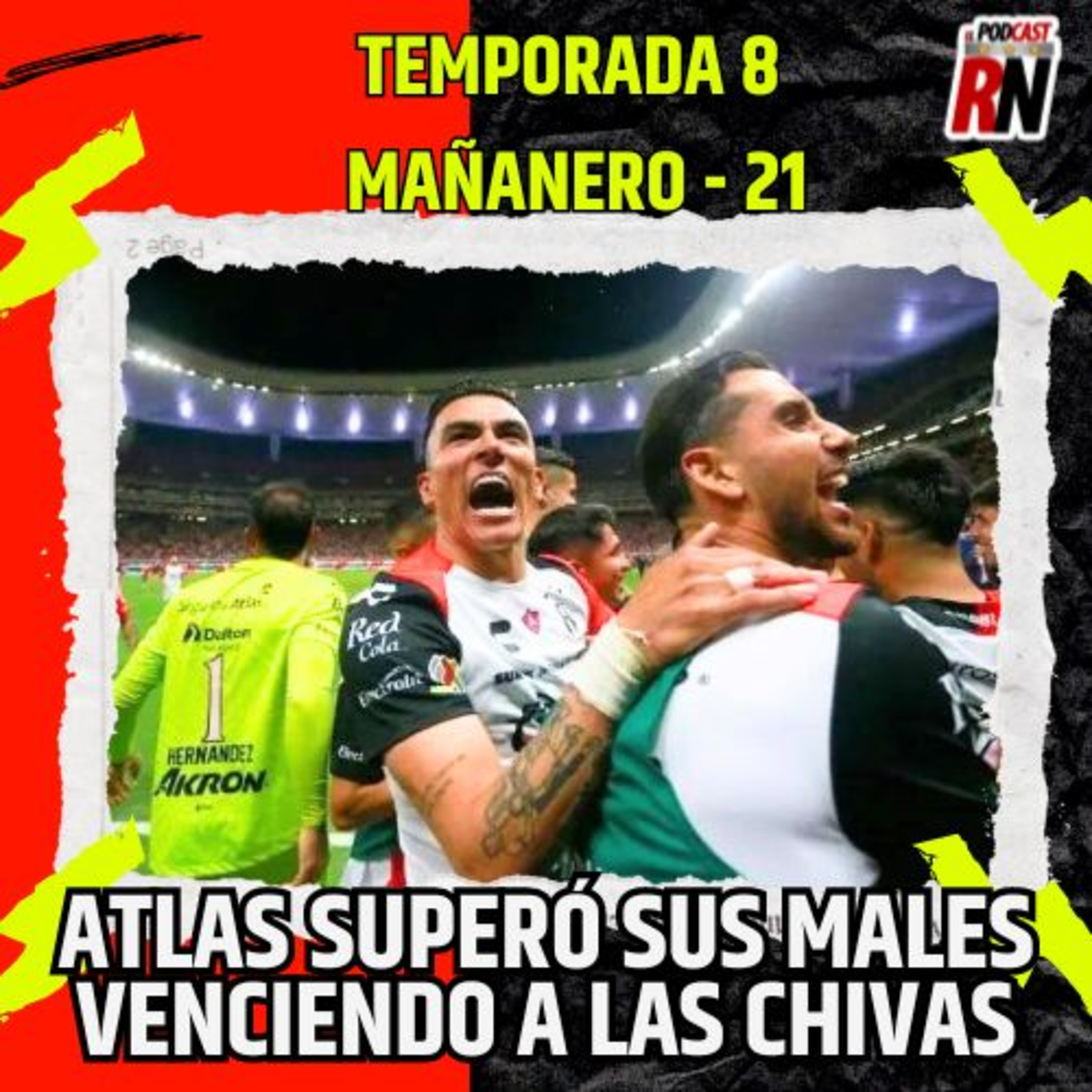 ATLAS volvió a GANAR un CLÁSICO TAPATÍO y ¿VIENE LO MEJOR? | El Podcast del Rojinegro episode artwork