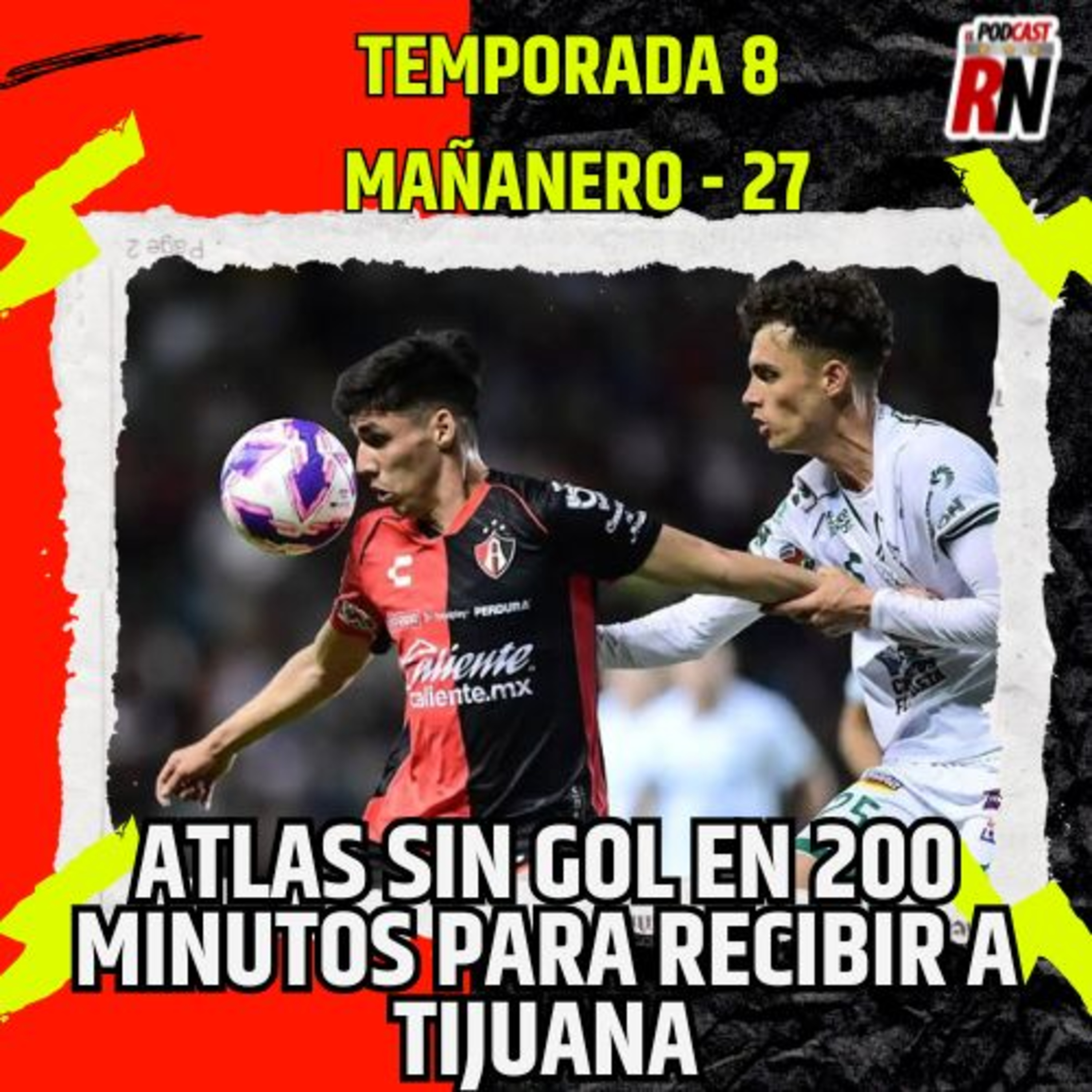 ATLAS buscará ACABAR con la SEQUÍA de GOL ante XOLOS | El Podcast del Rojinegro episode artwork