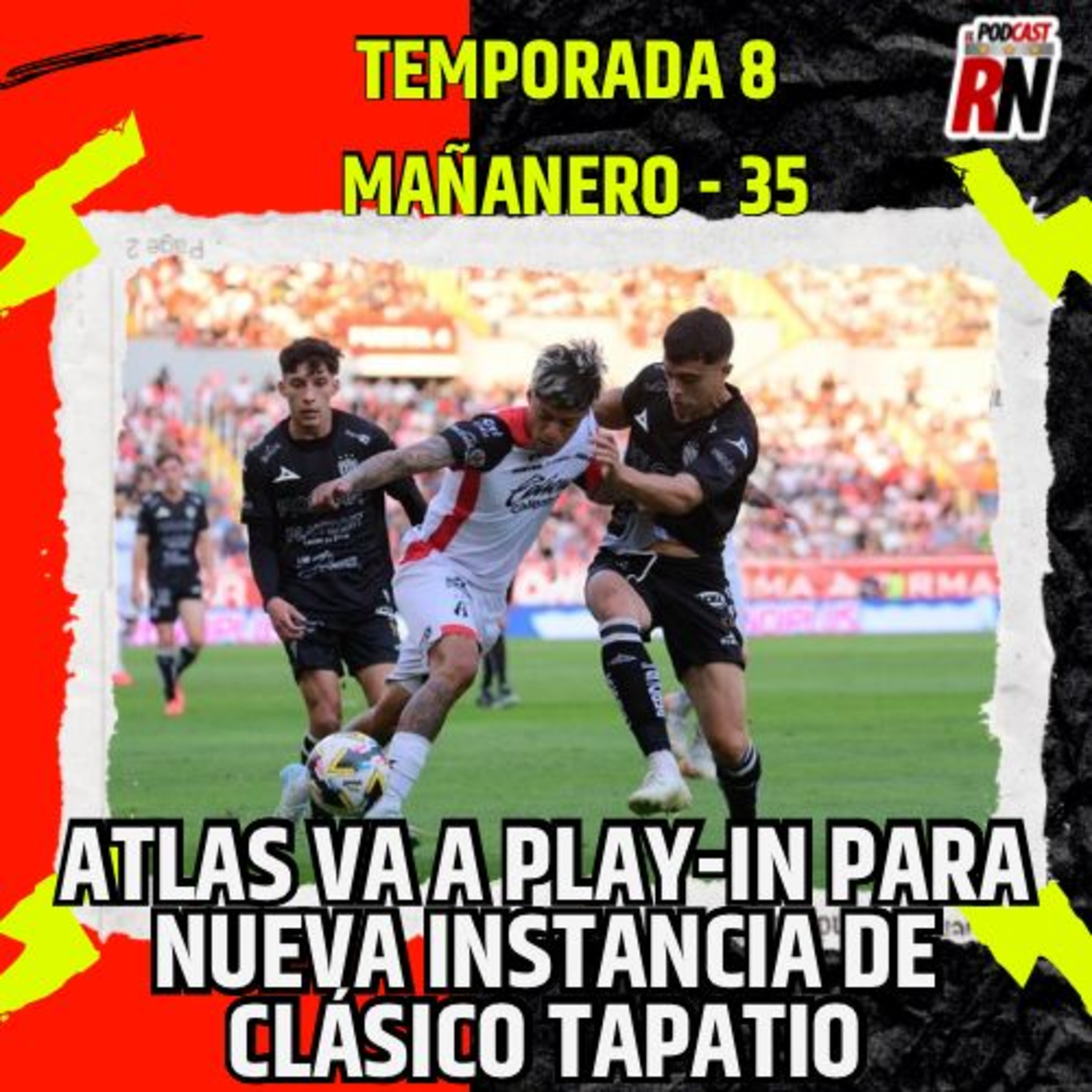 ATLAS se CLASIFICA a PLAY-IN y habrá CLÁSICO TAPATÍO | El Podcast del Rojinegro episode artwork