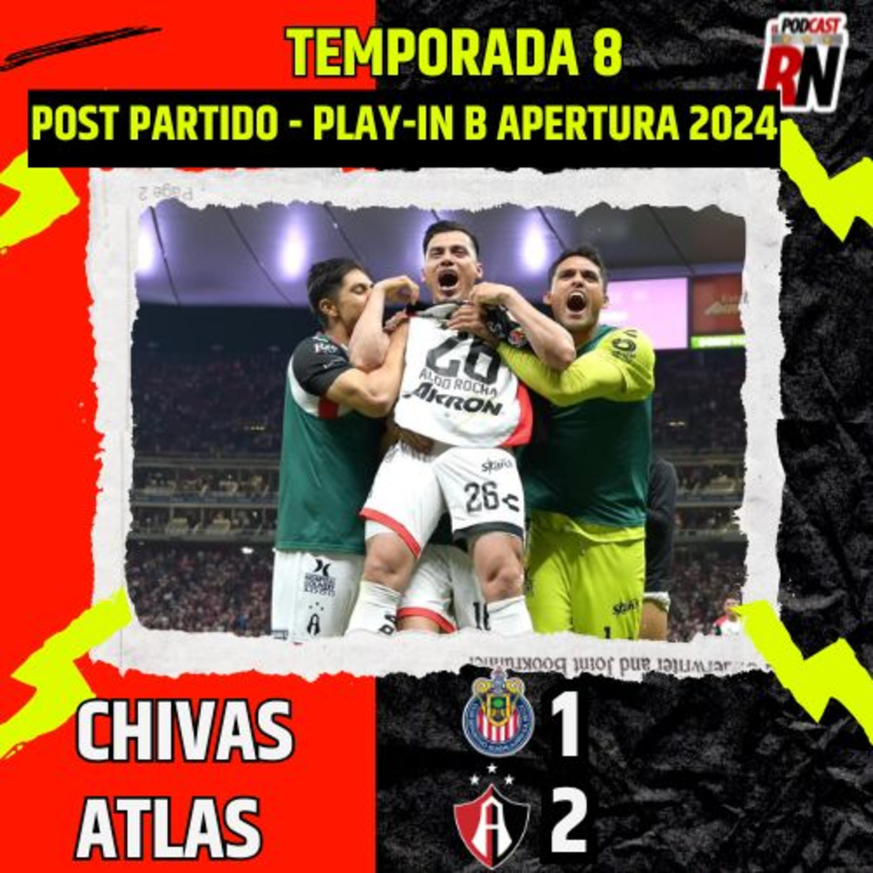 ATLAS ELIMINA a CHIVAS en PLAY-IN | ALDO ROCHA el HÉROE | El Podcast del Rojinegro episode artwork