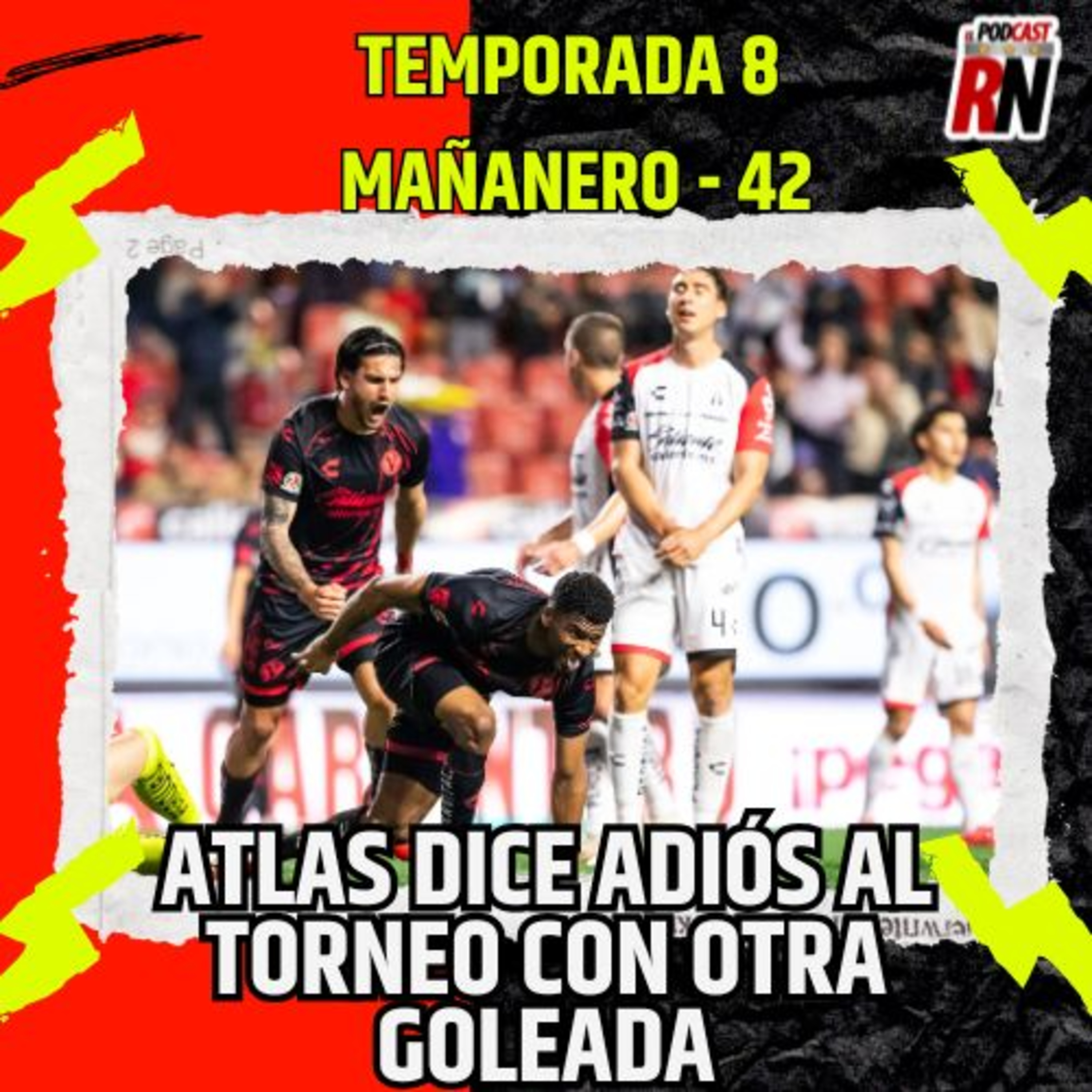 ATLAS está FUERA del TORNEO con GOLEADA de XOLOS | El Podcast del Rojinegro episode artwork