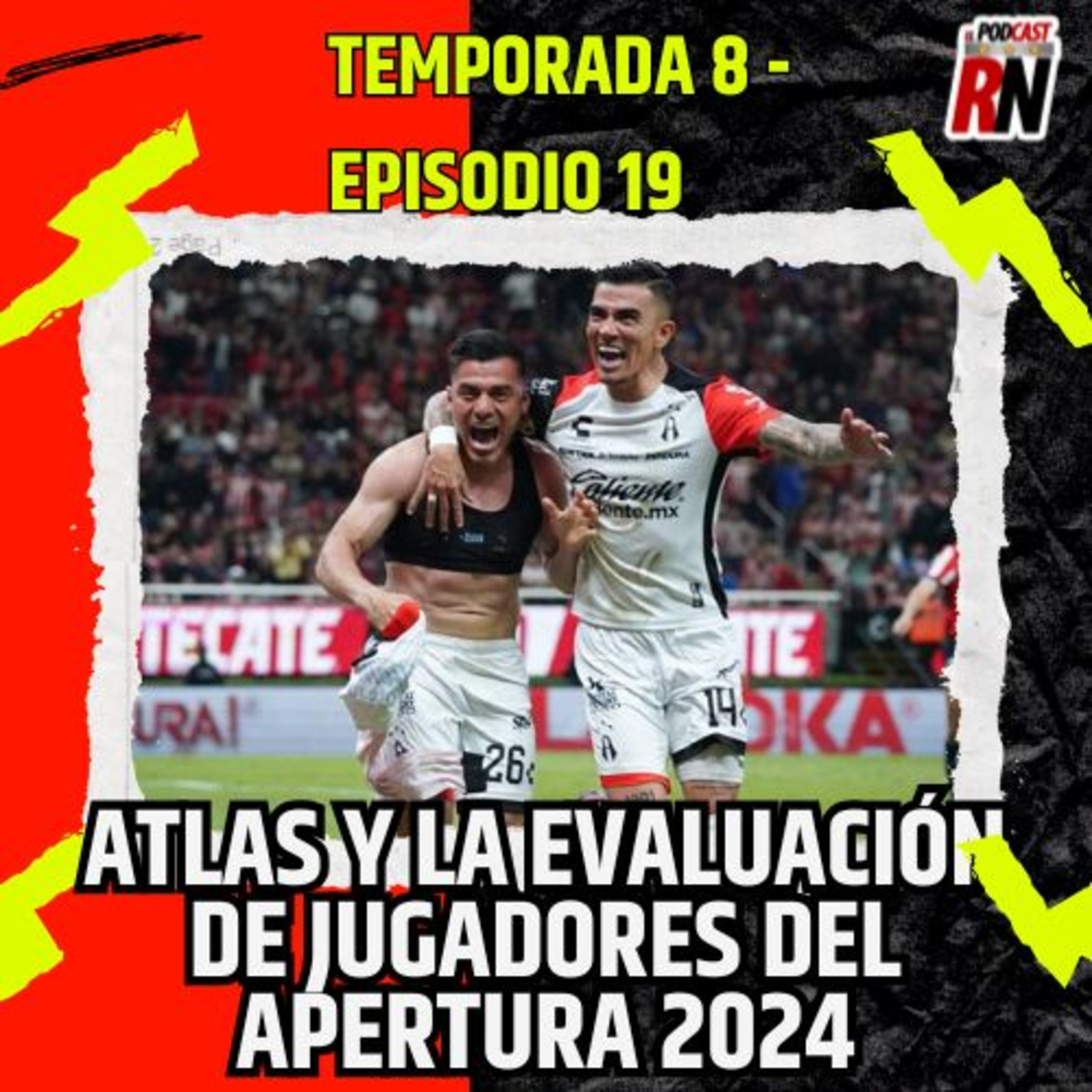 ATLAS: Sus MEJORES y PEORES JUGADORES del APERTURA 2024 | El Podcast del Rojinegro episode artwork