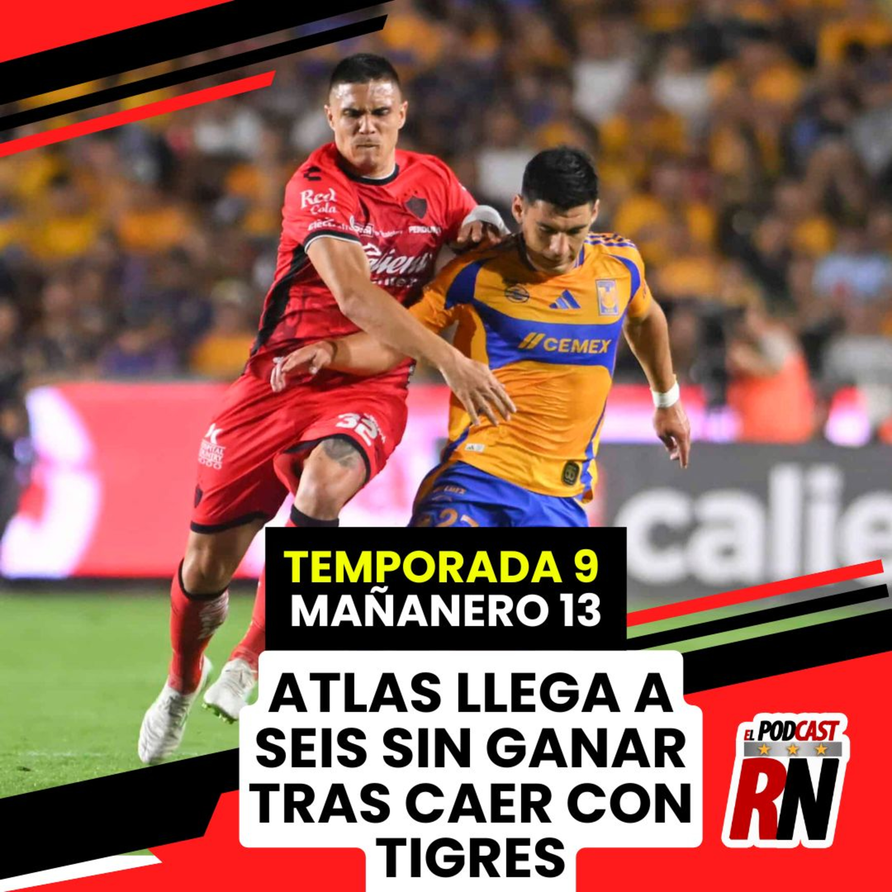 ATLAS con OTRA JORNADA sin GANAR, perdió con TIGRES, ¿Crisis de resultados? El Podcast del Rojinegro episode artwork