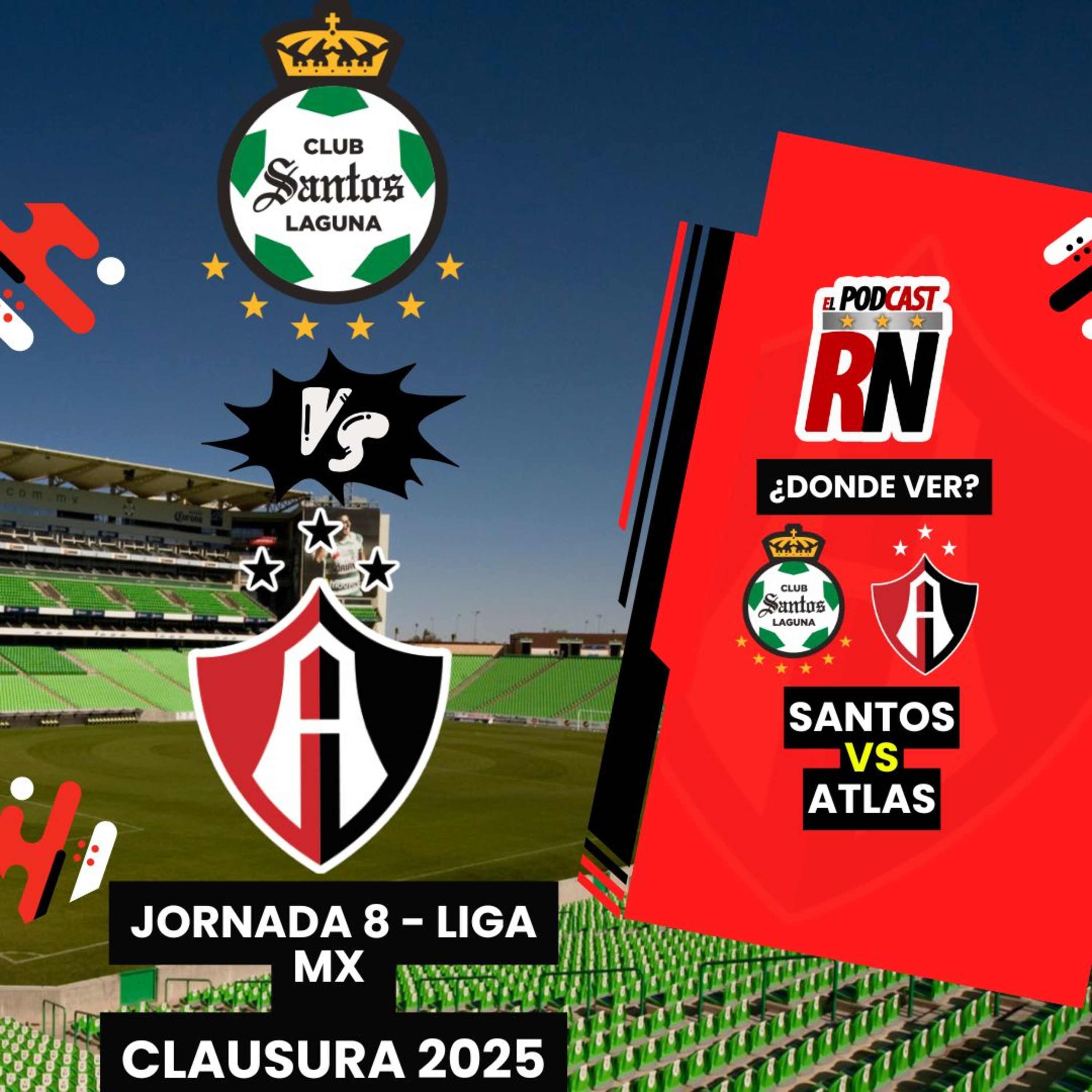 SANTOS vs ATLAS - ¿Dónde ver el juego de JORNADA 8 de la LIGA MX - CLAUSURA 2025? episode artwork