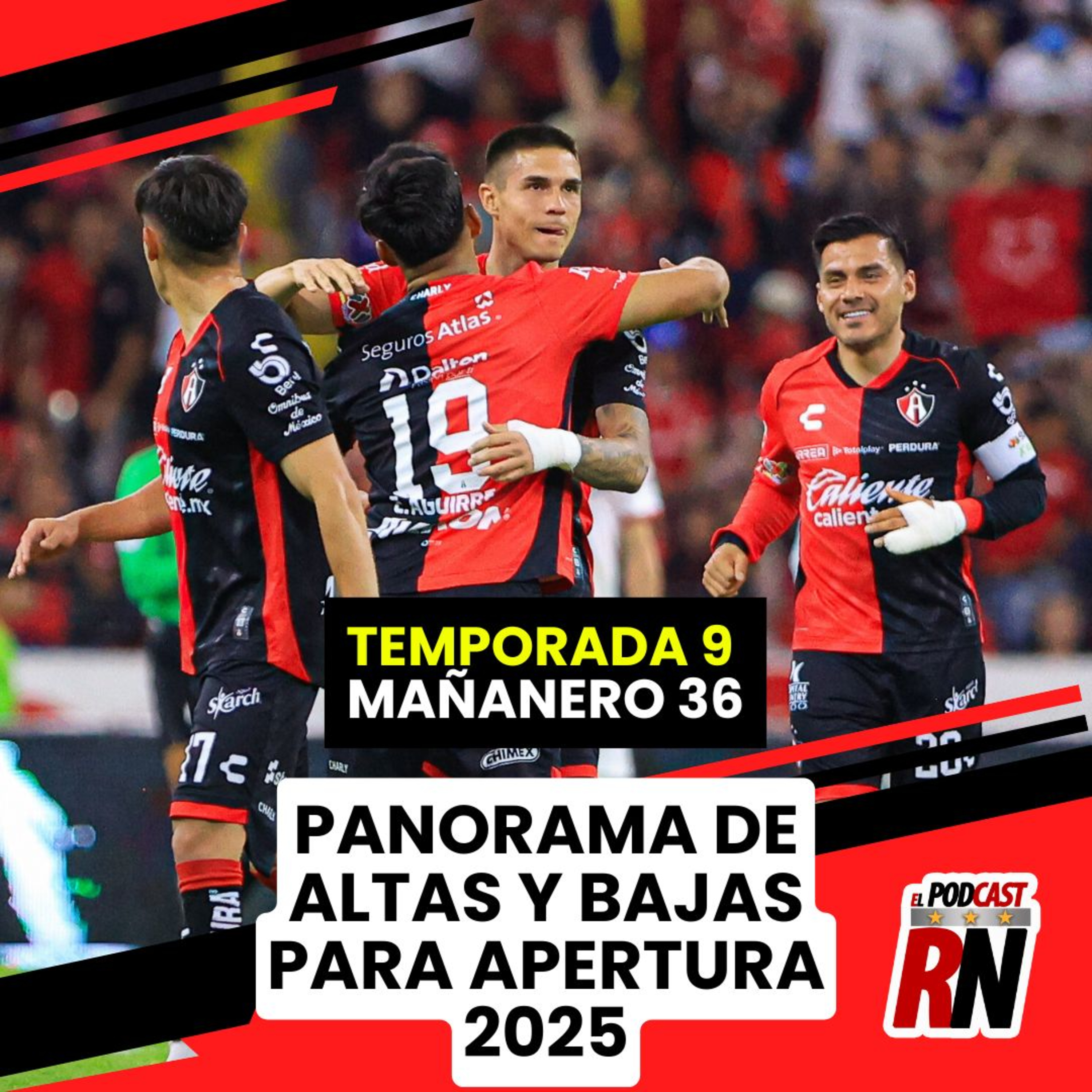 ATLAS y su PANORAMA para ALTAS y BAJAS rumbo al APERTUA 2025 | El Podcast del Rojinegro episode artwork