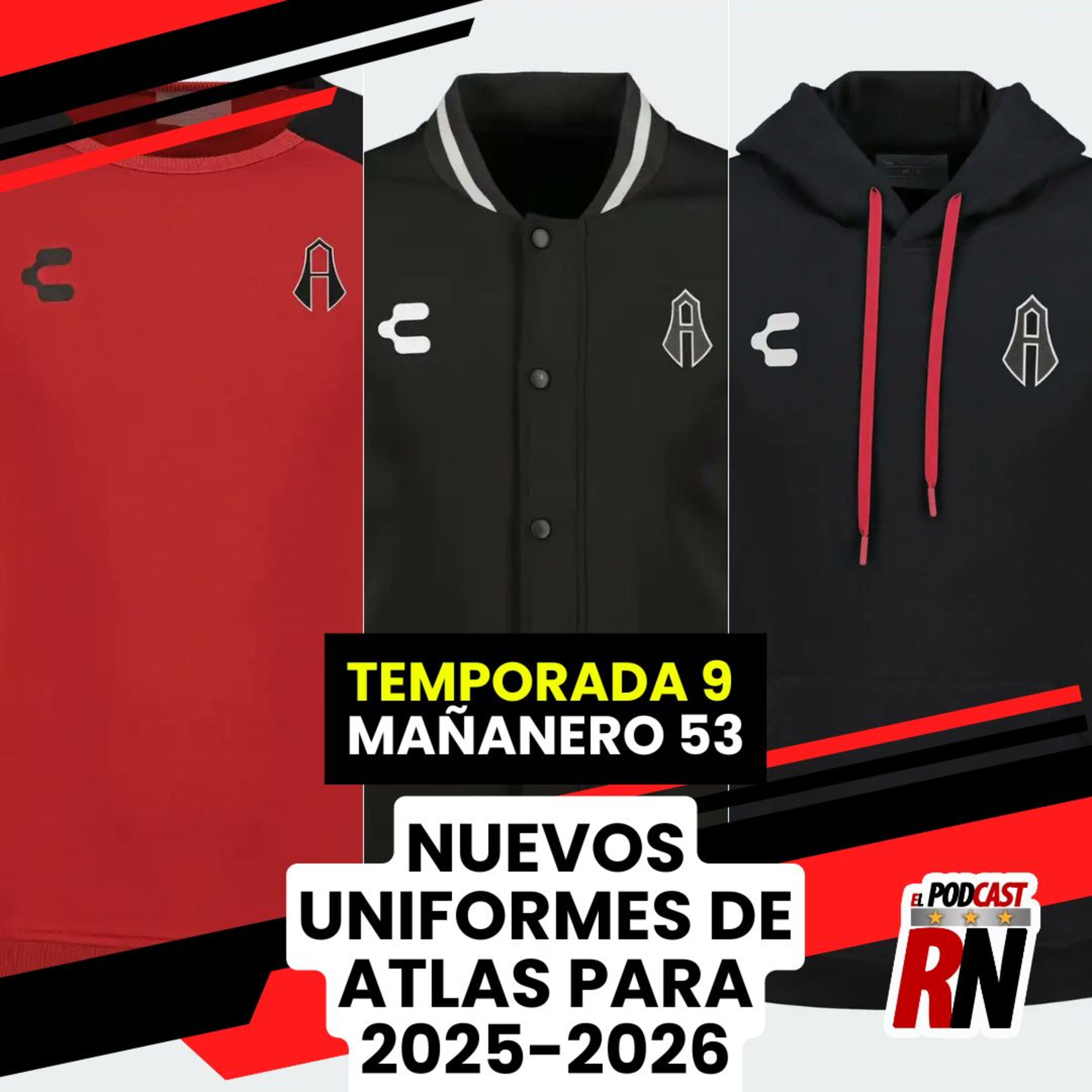 ATLAS TIENE SUS PRIMEROS DISEÑOS DE UNIFORMES PARA NUEVA TEMPORADA | EL PODCAST DEL ROJINEGRO episode artwork