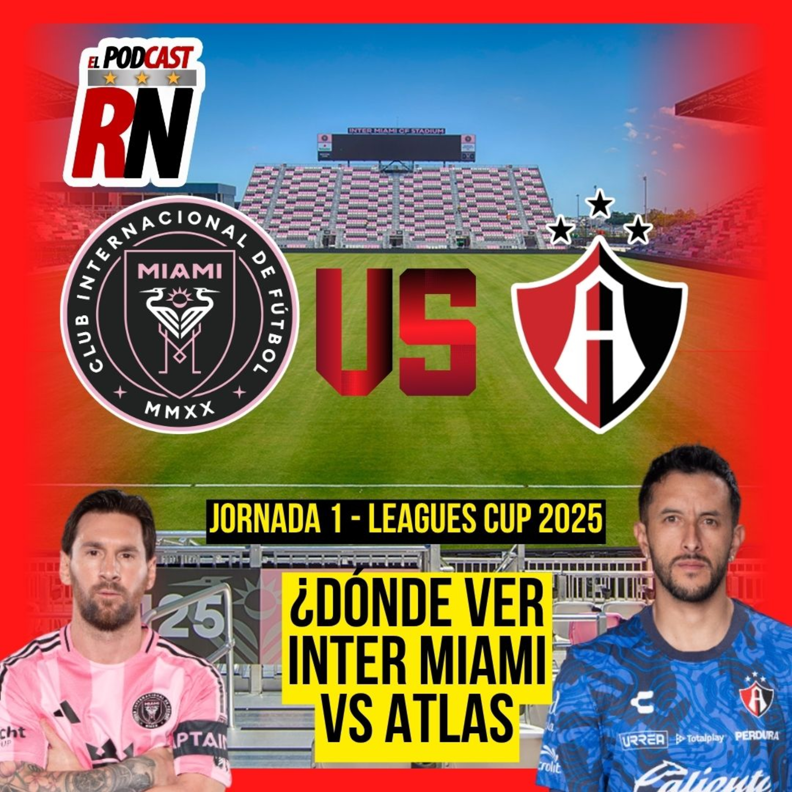 INTER MIAMI vs ATLAS | Dónde ver el juego de JORNADA 1 LEAGUES CUP 2025 - APPLE TV MLS SEASON PASS