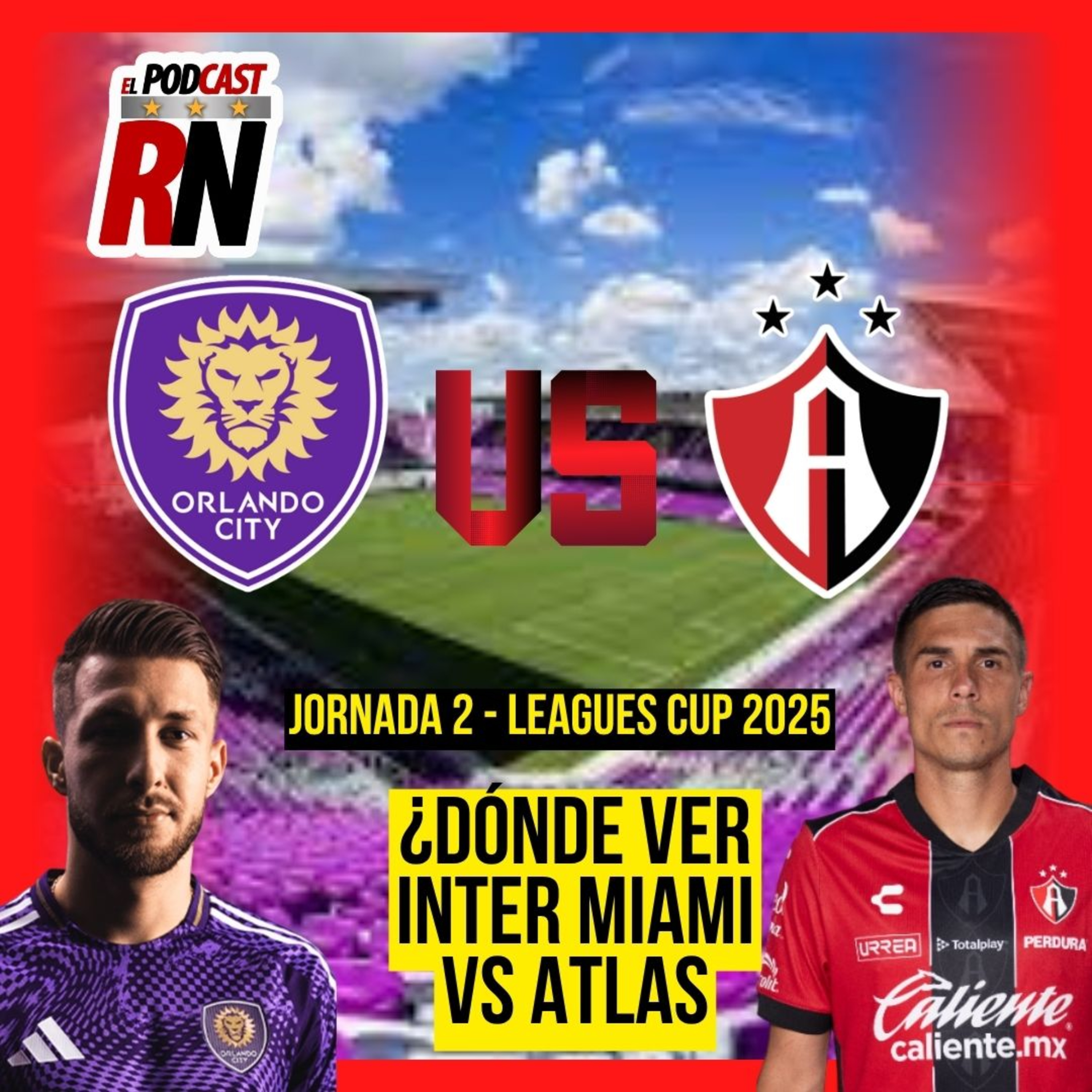 ORLANDO CITY vs ATLAS | Dónde ver el juego de JORNADA 2 LEAGUES CUP 2025 - APPLE TV MLS SEASON PASS