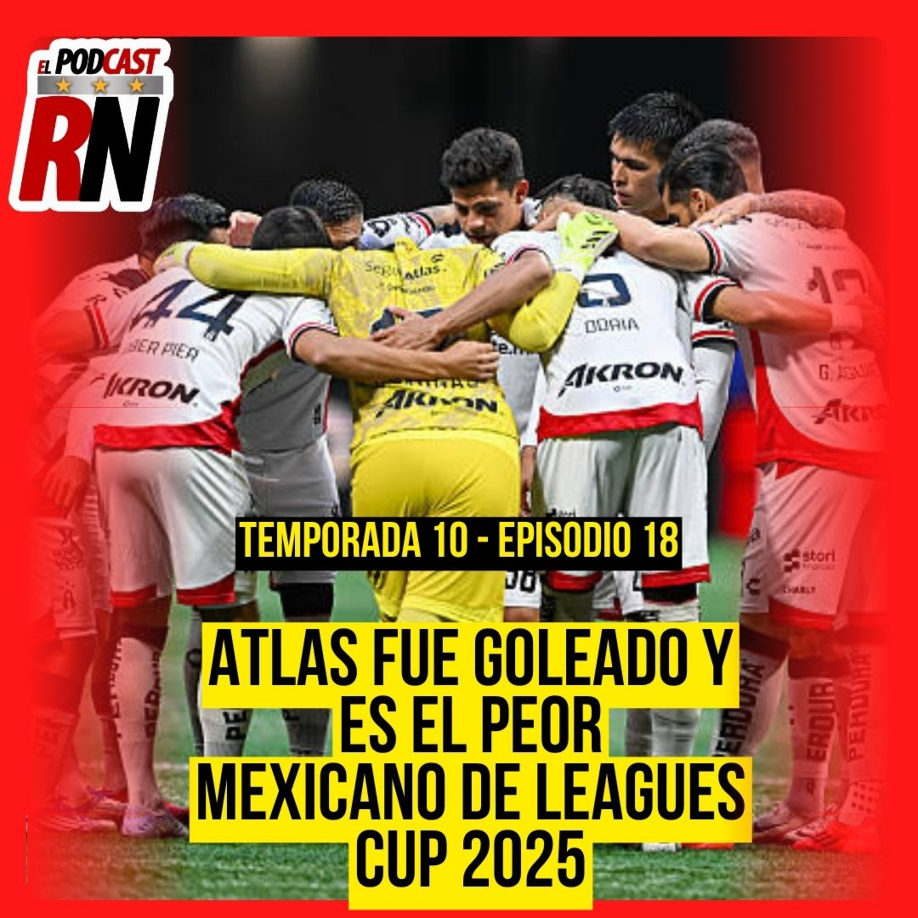 ATLAS TERMINA COMO EL PEOR EQUIPO DE LEAGUES CUP | 4 DERROTAS SEGUIDAS Y GOLEADA episode artwork