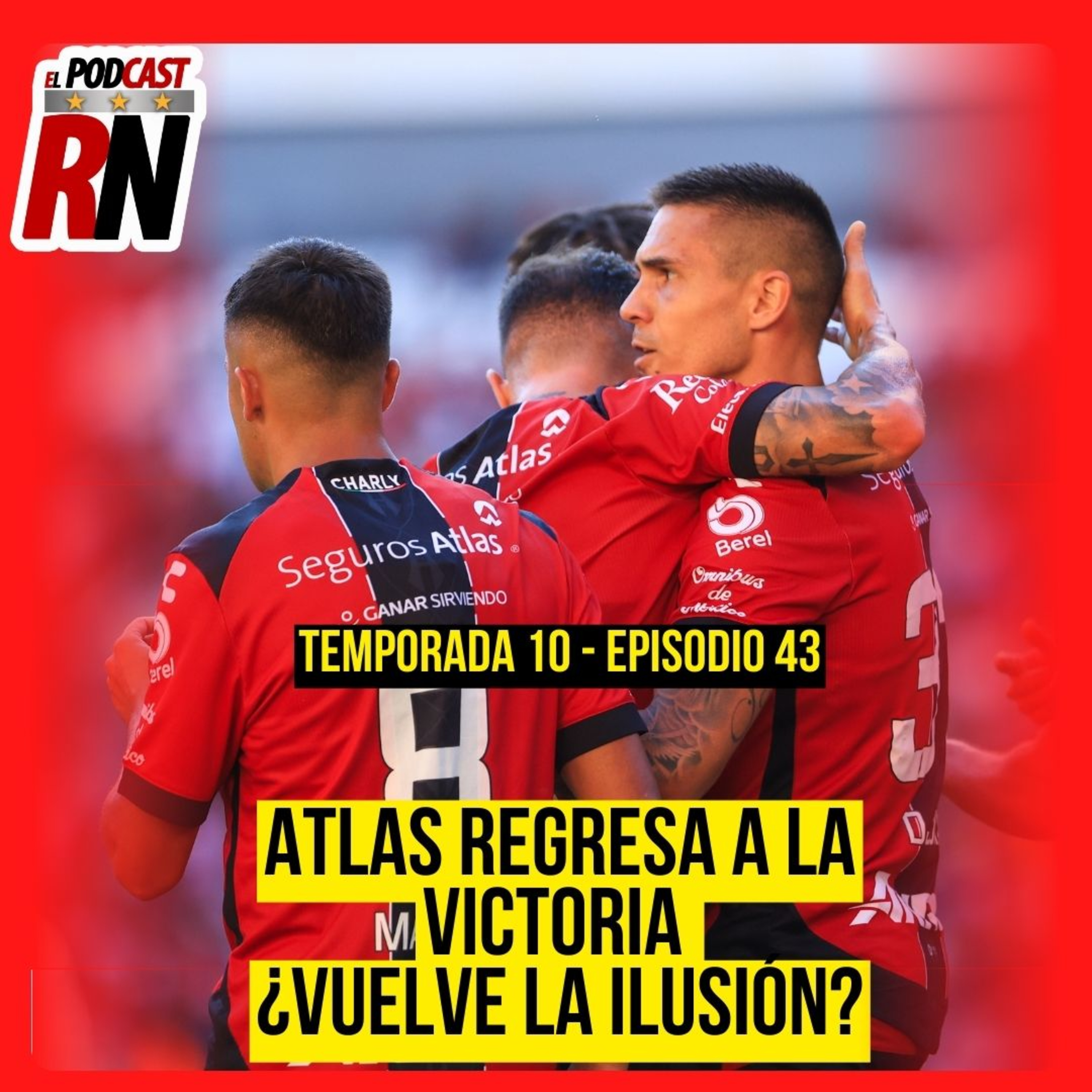 ATLAS POR FIN GANÓ Y ¿REGRESA LA ILUSIÓN CON DIEGO COCCA? | EL PODCAST DEL ROJINEGRO episode artwork