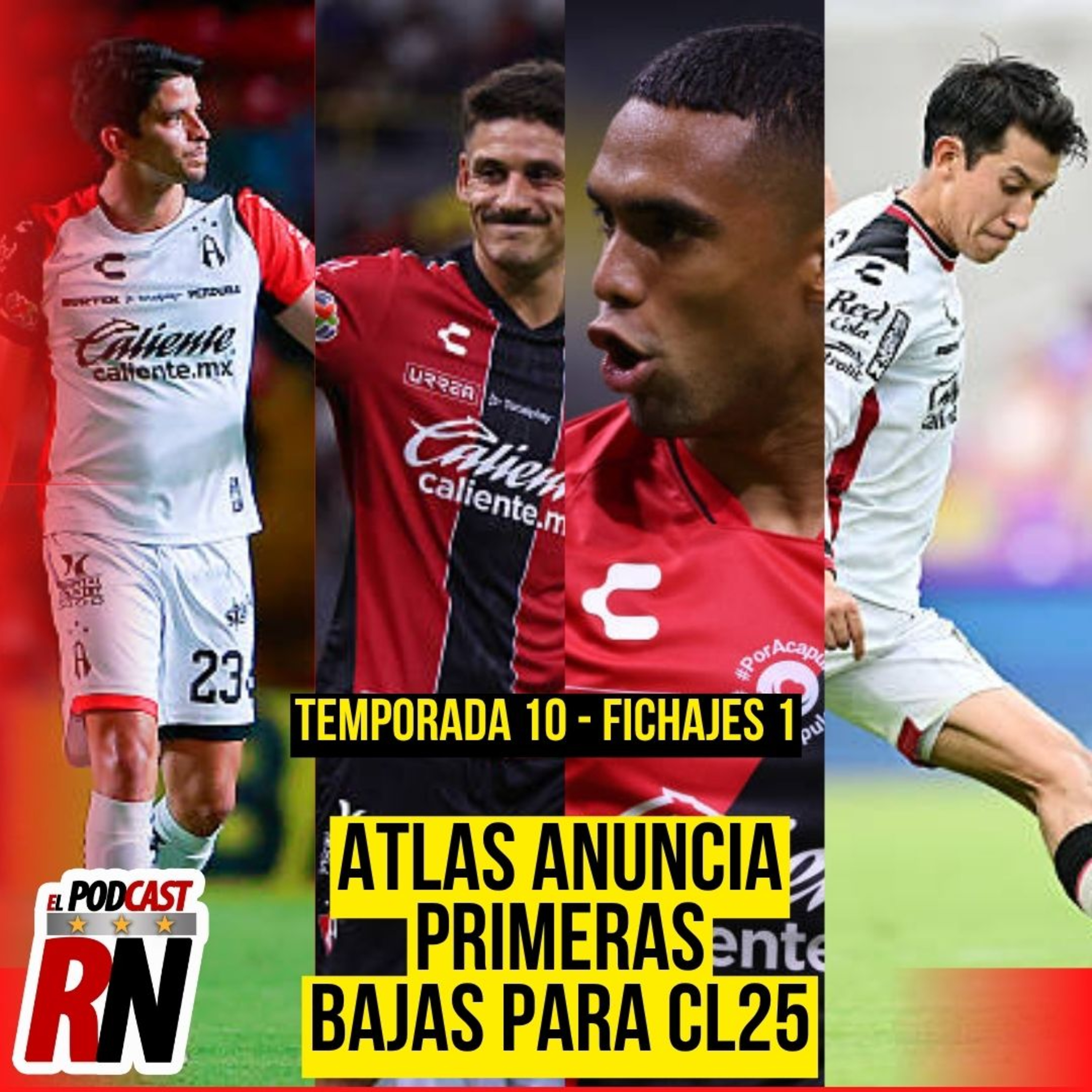 ATLAS TIENE PRIMERAS BAJAS PARA CLAUSURA 2026 | ACABA ETAPA DE CÓCCARO Y MANOTAS | PODCAST ROJINEGRO