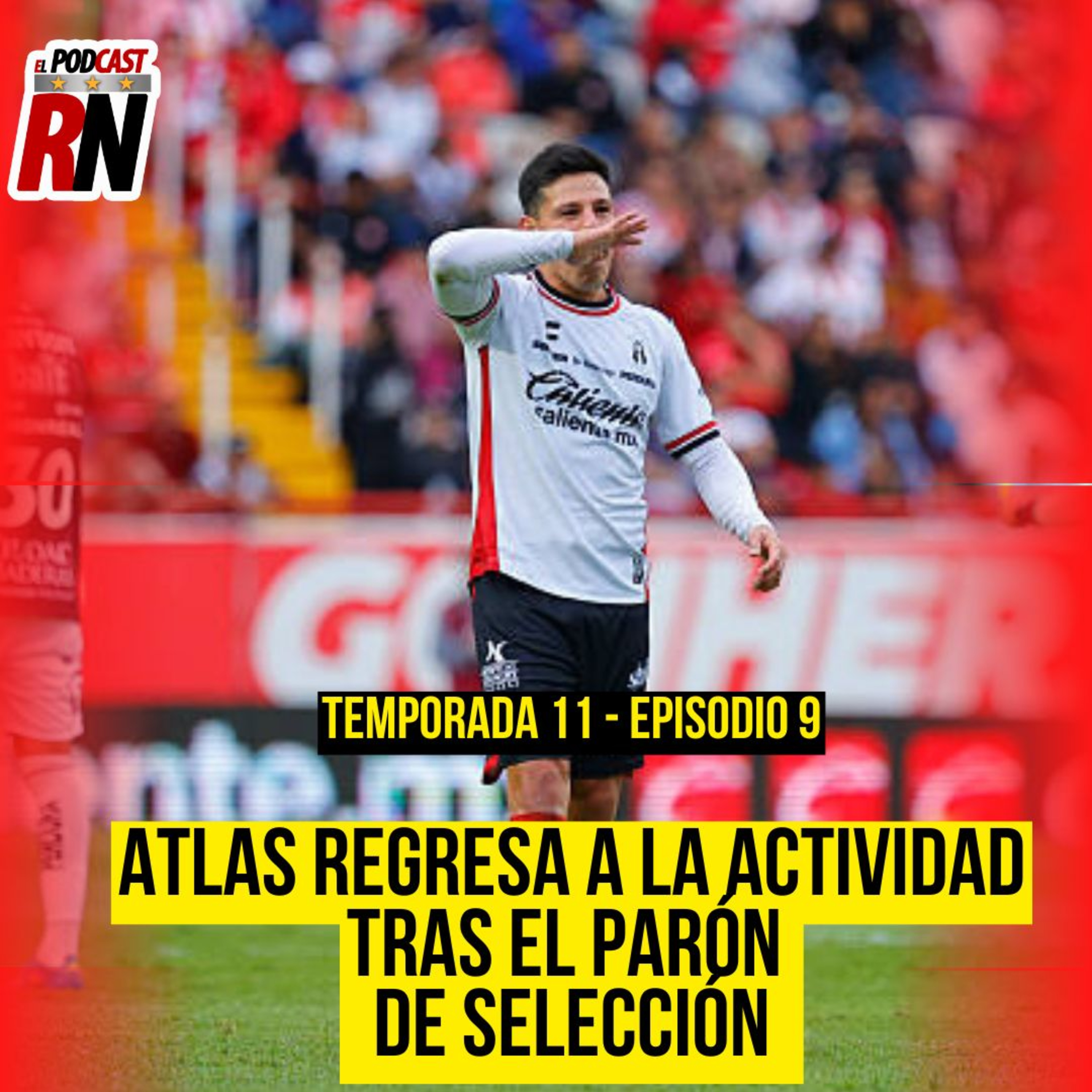 ATLAS VUELVE A LA ACTIVIDAD, VIENE MAZATLÁN, SU NÉMESIS | EL PODCAST DEL ROJINEGRO episode artwork