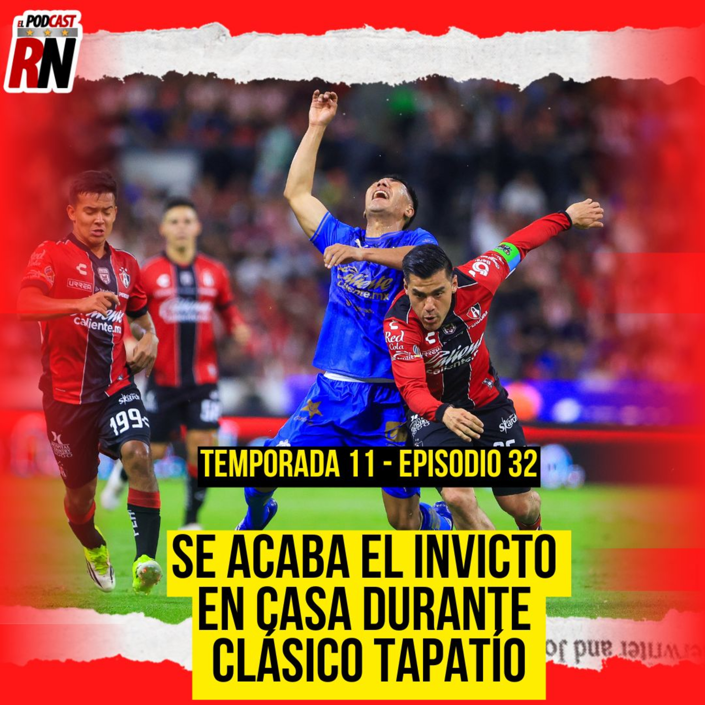 ATLAS PIERDE EL CLÁSICO TAPATÍO | ¿PERJUDICADO POR ARBITRAJE O ERRORES SUYOS? EL PODCAST ROJINEGRO episode artwork