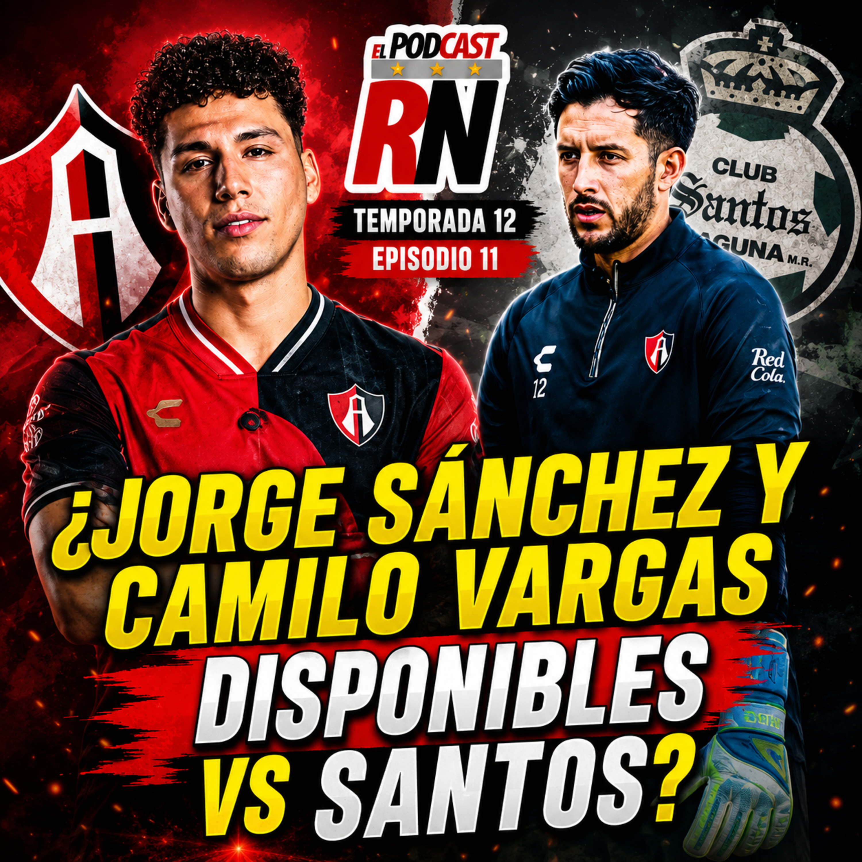 ➡️⚽ ¿Se ACABÓ la espera en ATLAS ? JORGE SÁNCHEZ🇲🇽 y CAMILO VARGAS 🇨🇴 podrían debutar vs SANTOS episode artwork
