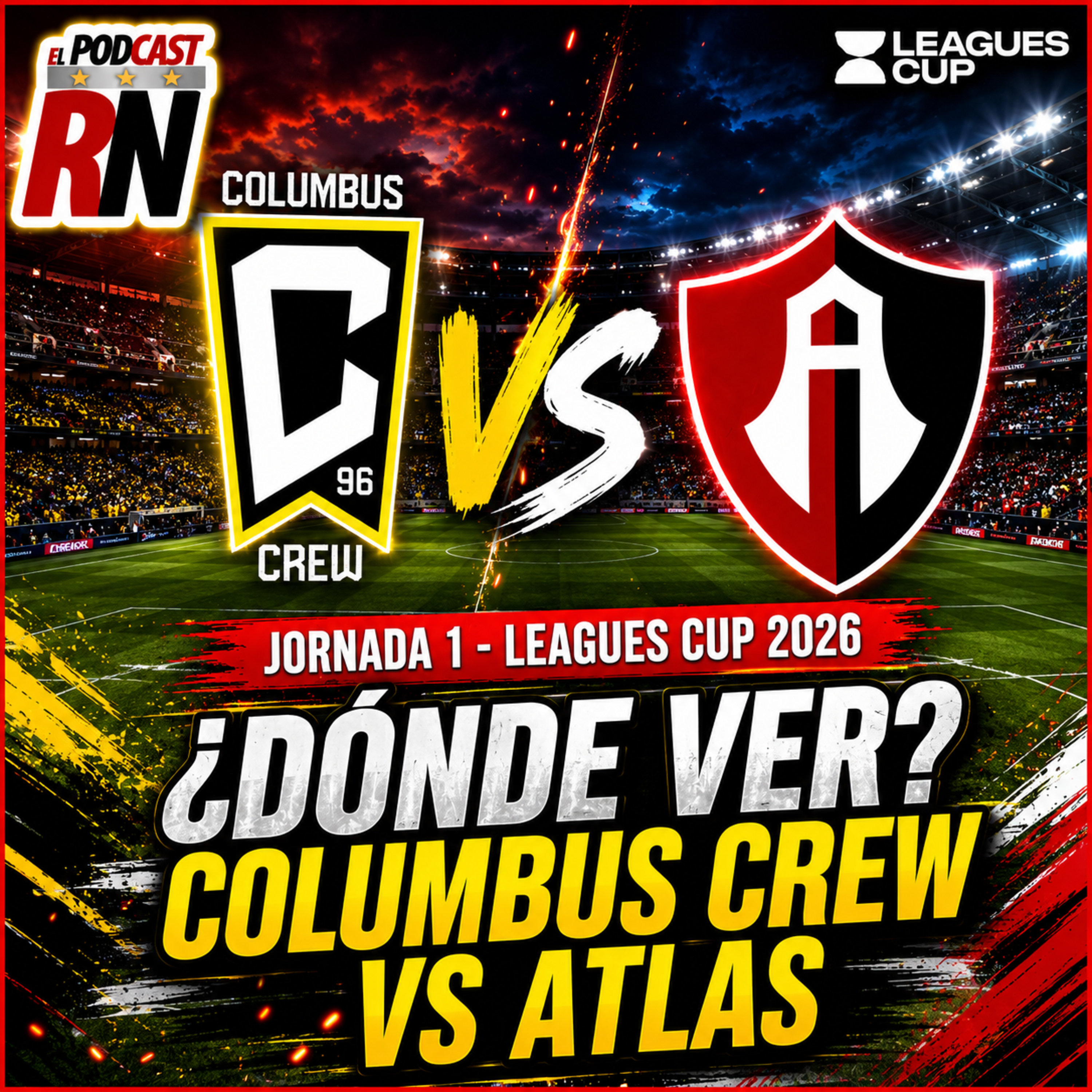 COLUMBUS CREW VS ATLAS - LEAGUES CUP 2026 EN VIVO - ¿Cómo Ver GRATIS? | EL PODCAST DEL ROJINEGRO episode artwork
