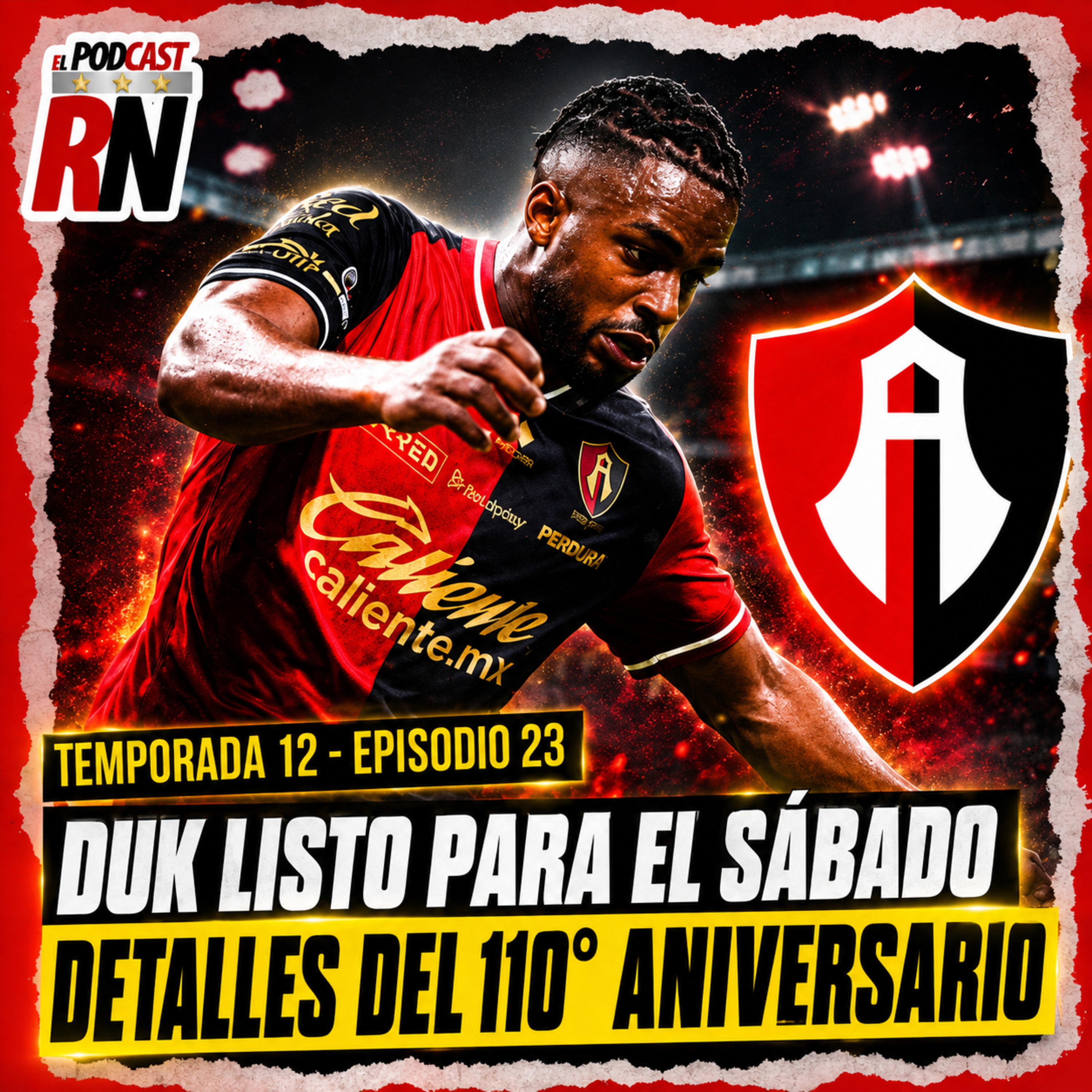 🔴⚫ ATLAS PREPARA LA FIESTA | Todo sobre el 110 ANIVERSARIO y el REGRESO de DUK🇨🇻 episode artwork