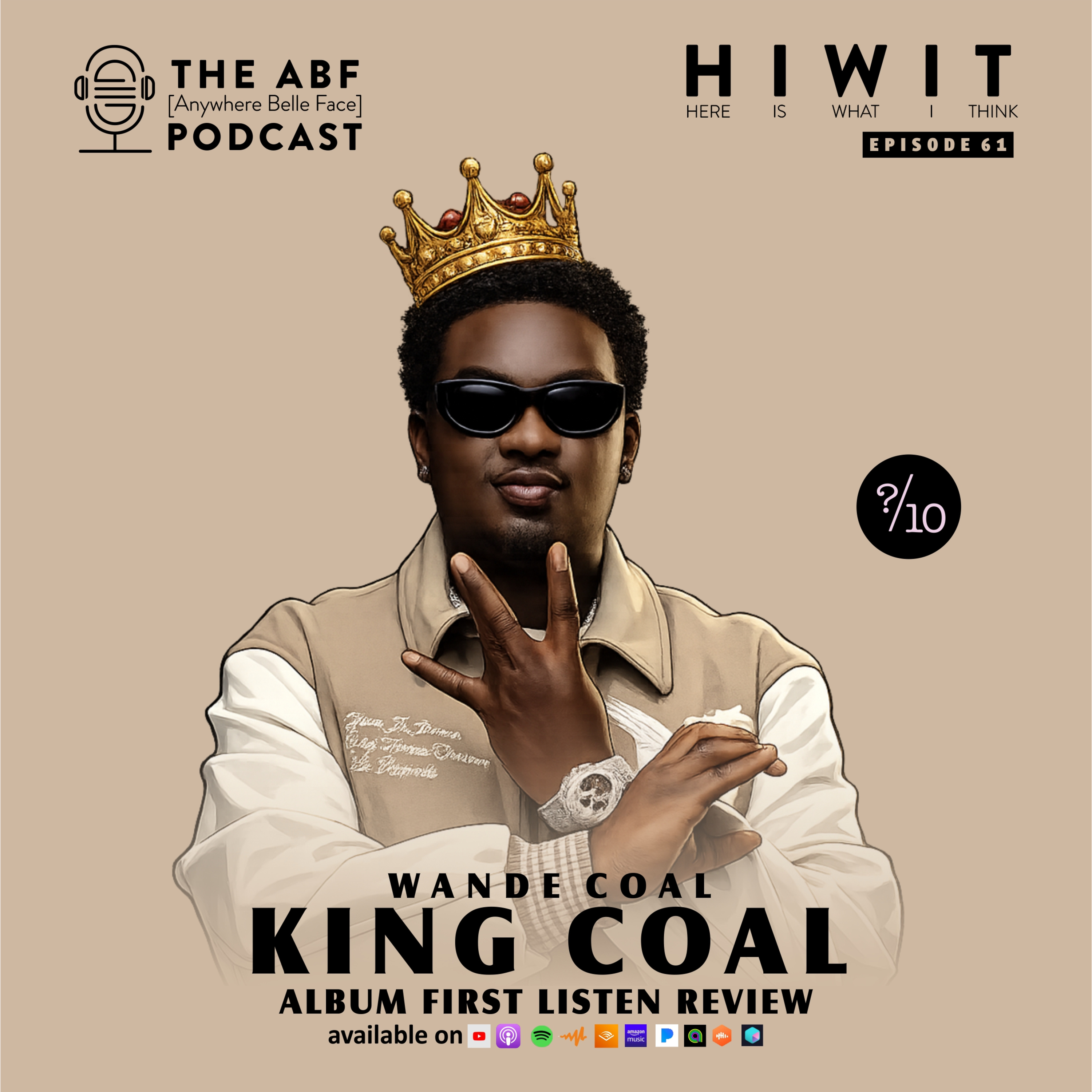 HIWIT EP 61, Album Review: Wande Coal, King Coal episode artwork